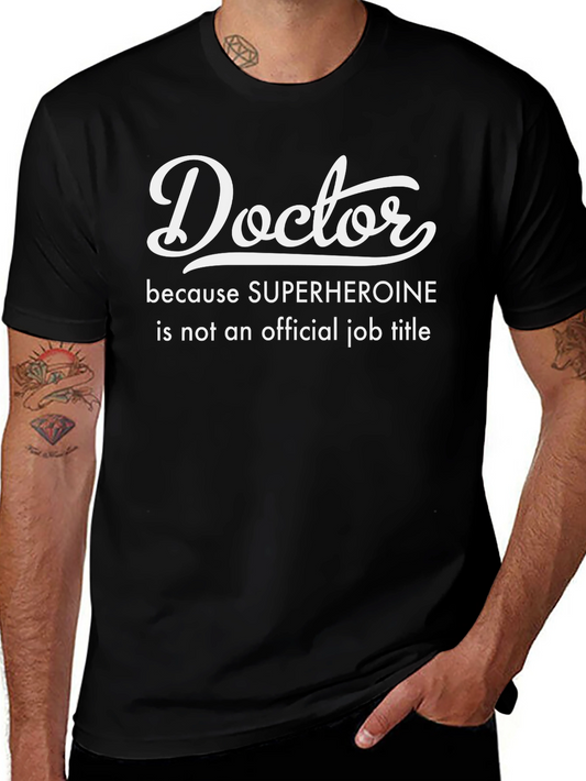 Doctor Superheroine Job Title T-Shirt