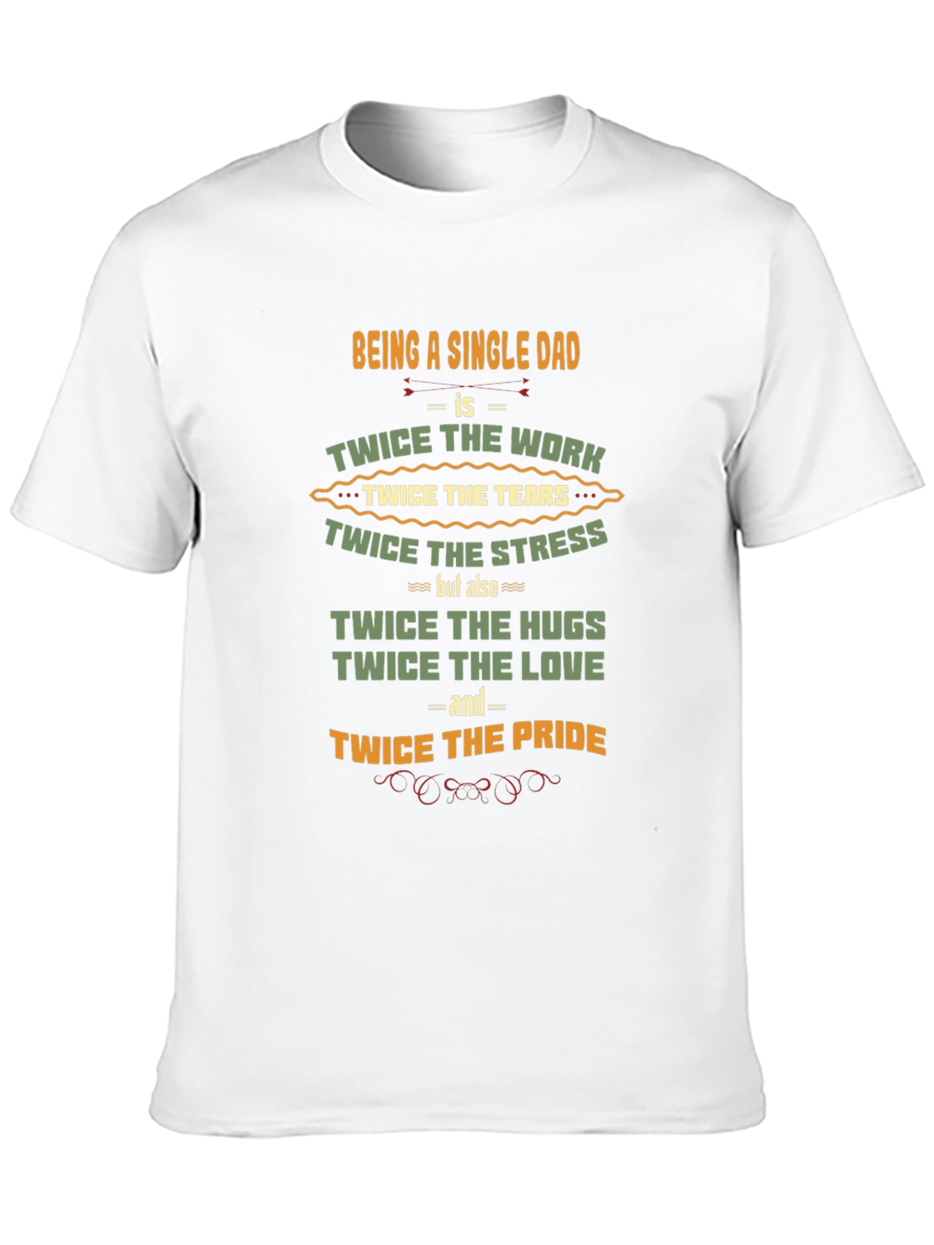 Single Dad Pride T-Shirt - Twice the Love