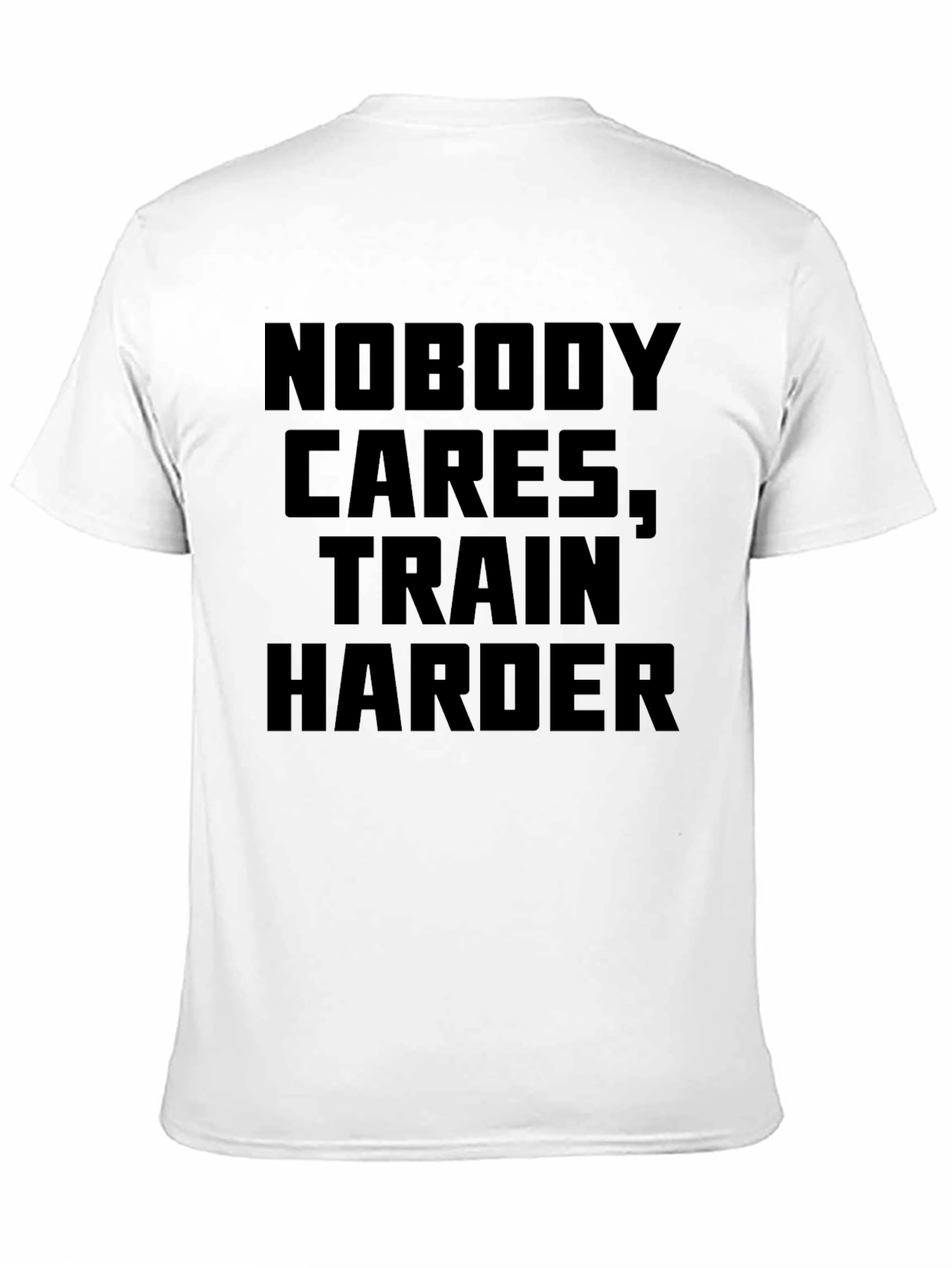 Nobody Cares Train Harder Black Graphic T-Shirt