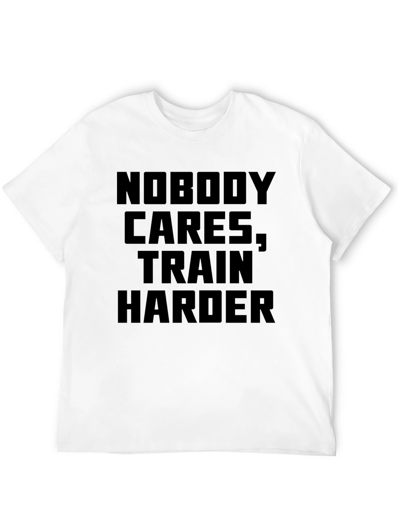Nobody Cares Train Harder Black Graphic T-Shirt