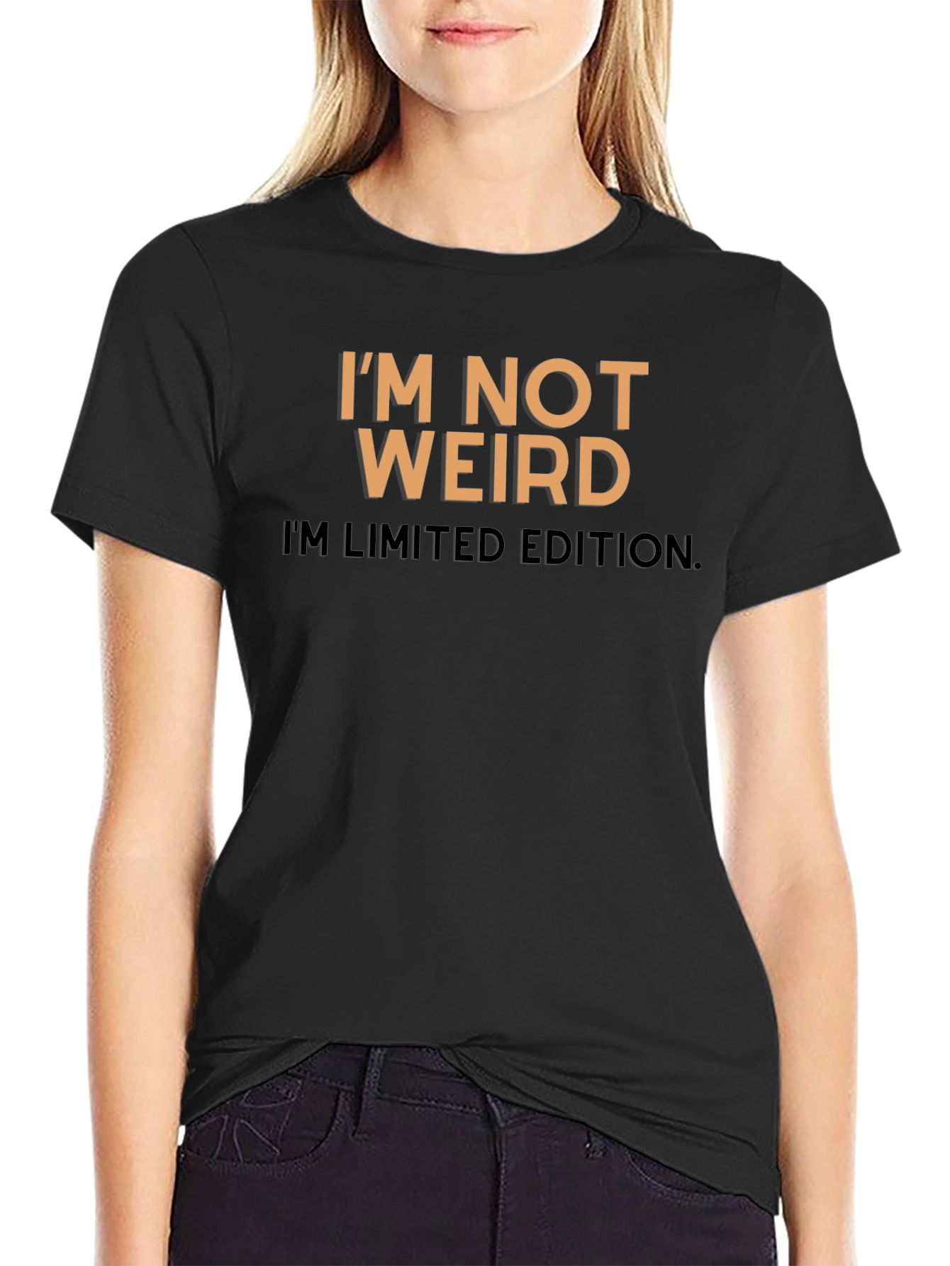 Im Not Weird T-Shirt - Limited Edition Tee