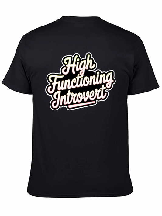 High Functioning Introvert Graphic T-Shirt