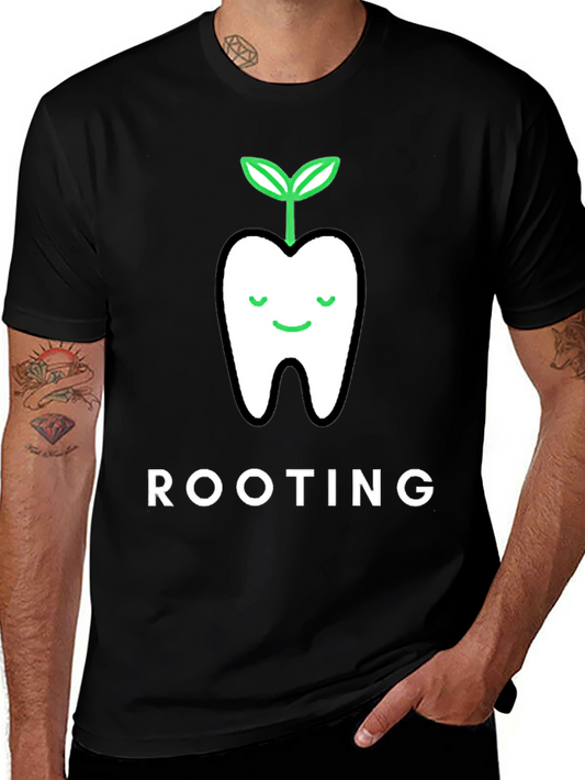 Rooting T-Shirt Funny Dentist Tee