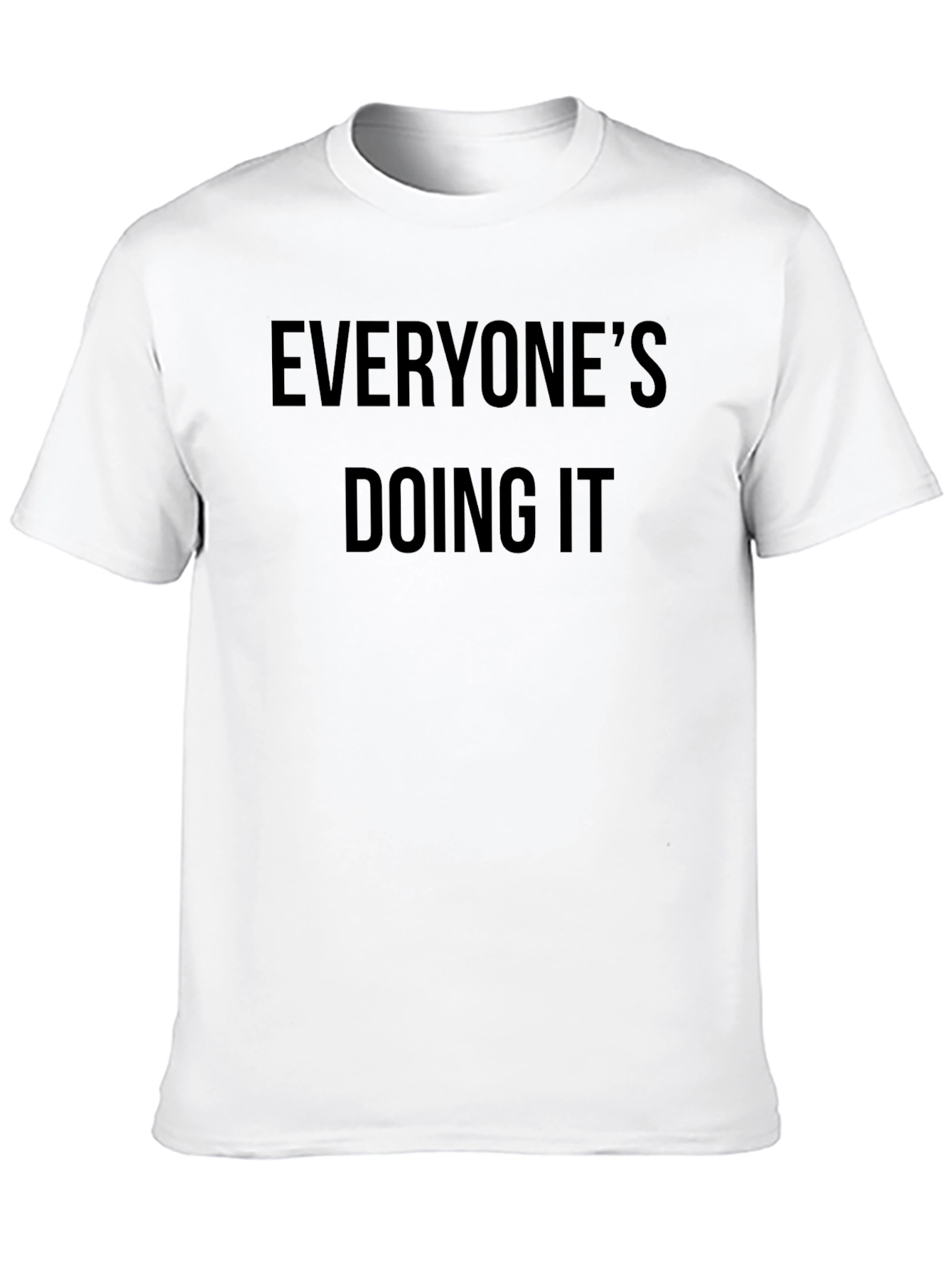 Everyones Doing It - Black Graphic T-Shirt