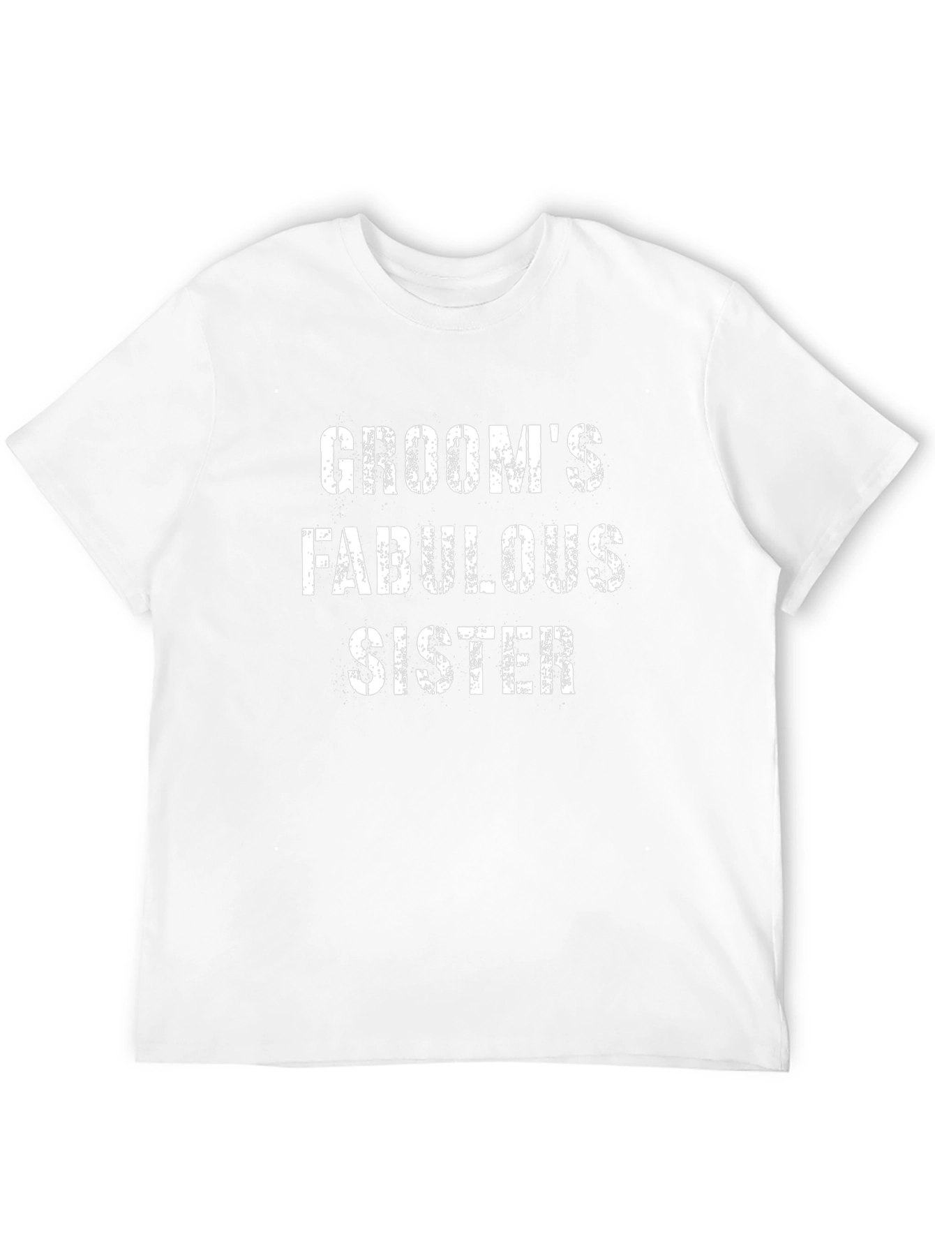 Grooms Fabulous Sister T-Shirt