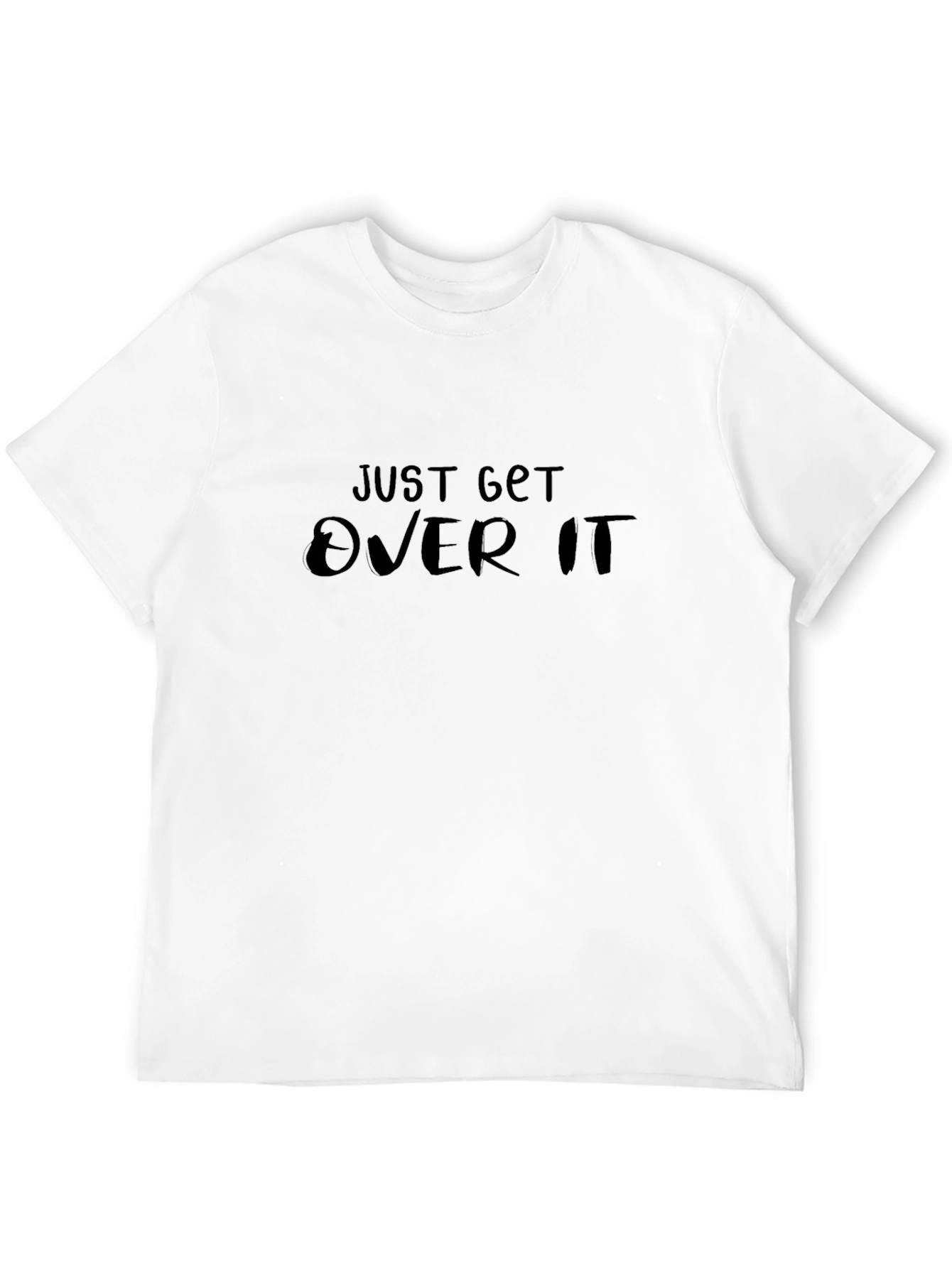 Just Get Over It Graphic T-Shirt - Black