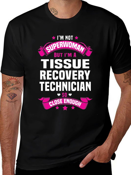 Tissue Recovery Technician Graphic T-Shirt