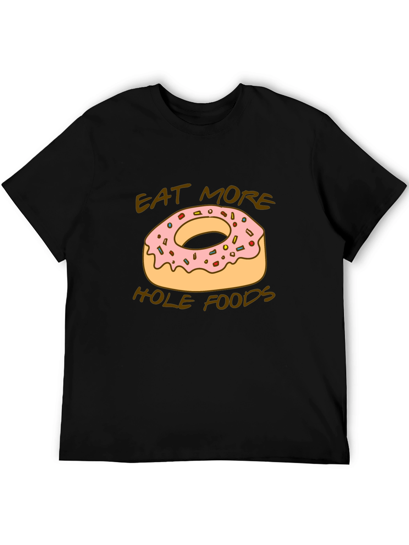 Eat More Hole Foods Donut T-Shirt