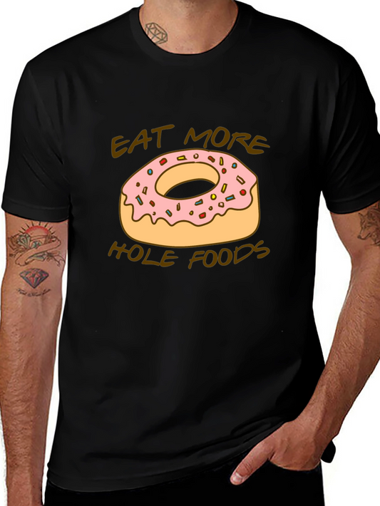 Eat More Hole Foods Donut T-Shirt