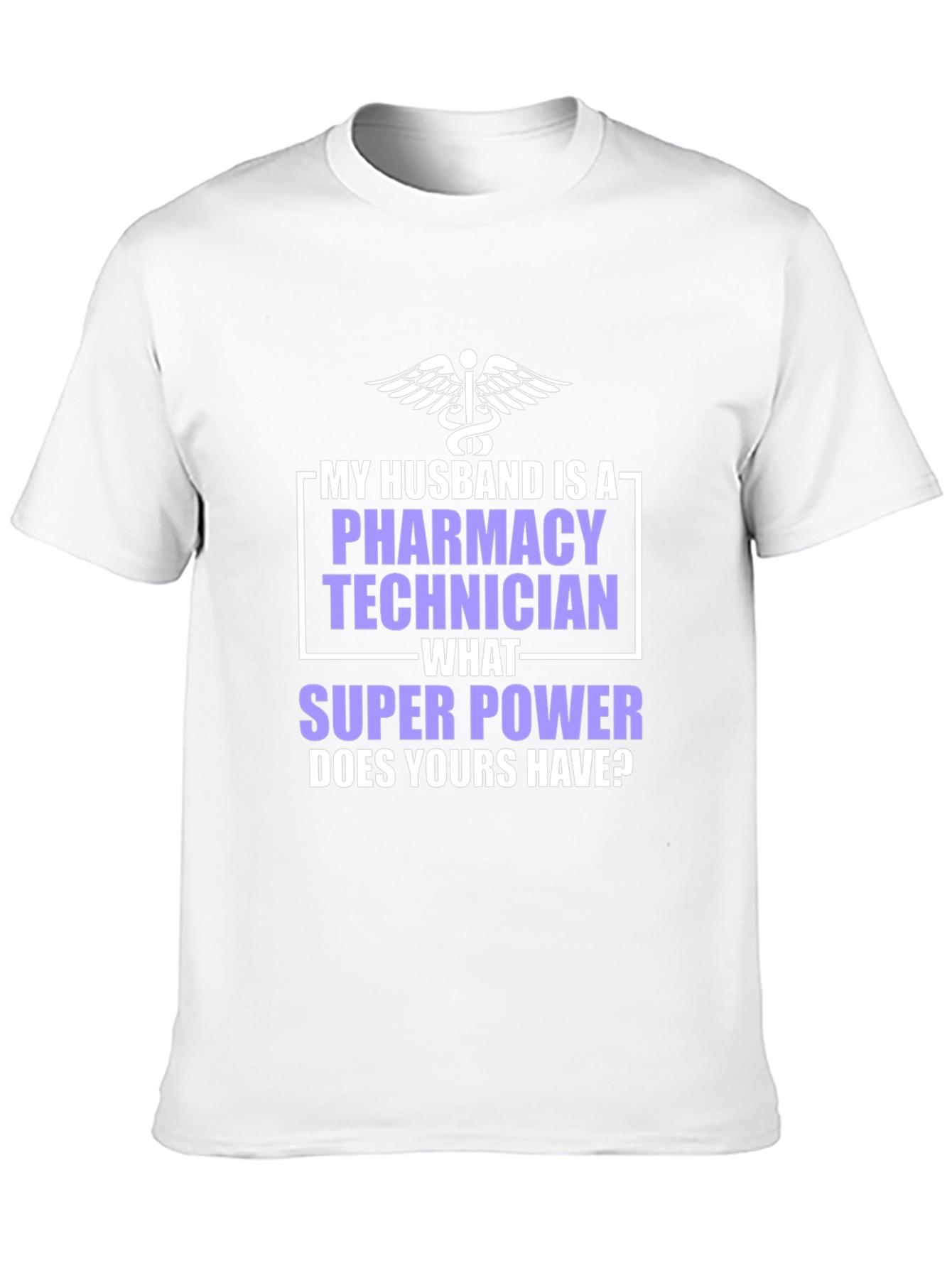 Pharmacy Technician Husband Superpower T-Shirt
