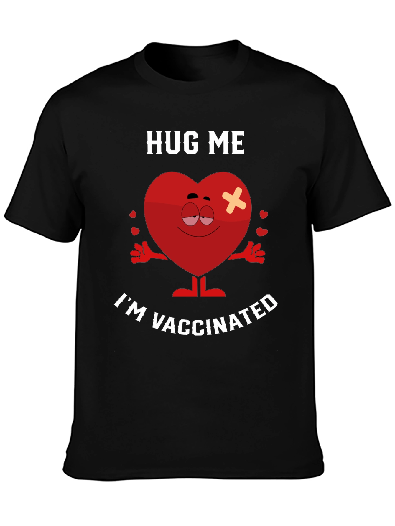 Hug Me Im Vaccinated Novelty Graphic Tee
