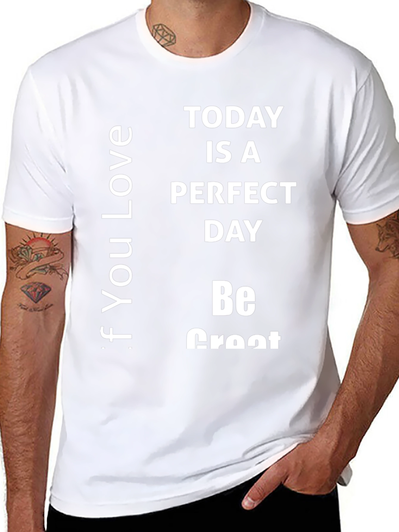 Inspirational Black T-Shirt: Today Is A Perfect Day!