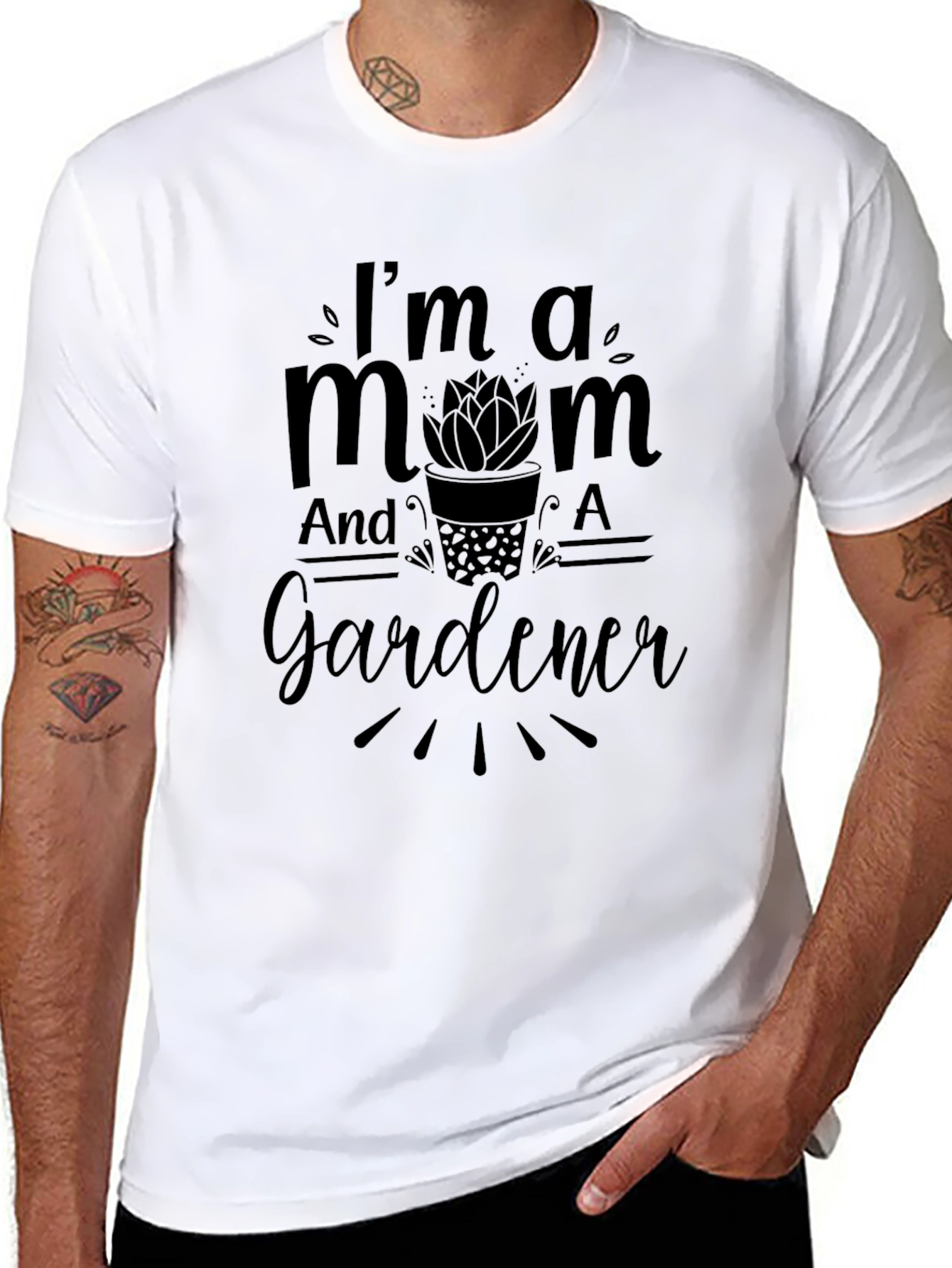 Im a Mom and a Gardener T-Shirt