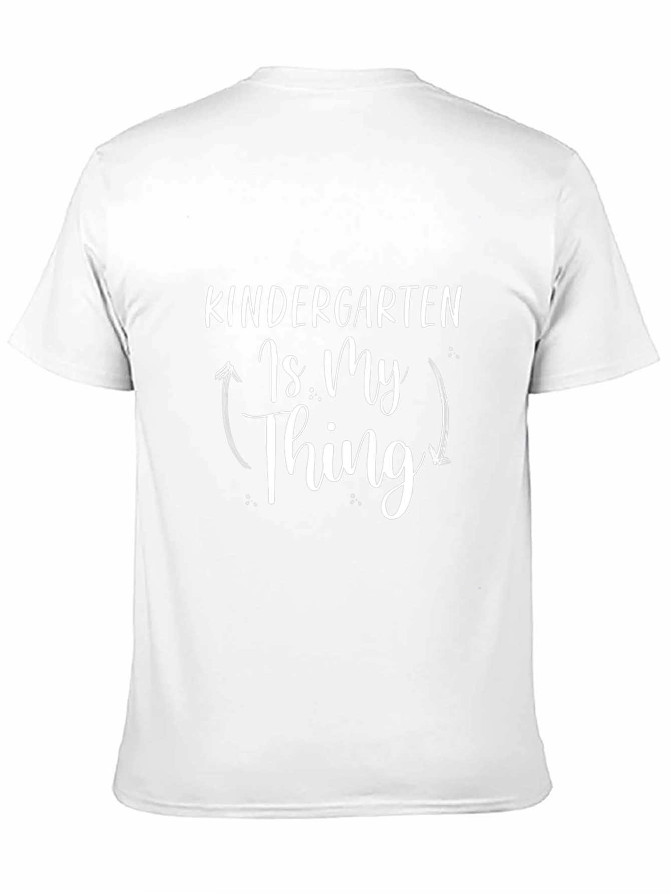 Kindergarten Is My Thing T-Shirt