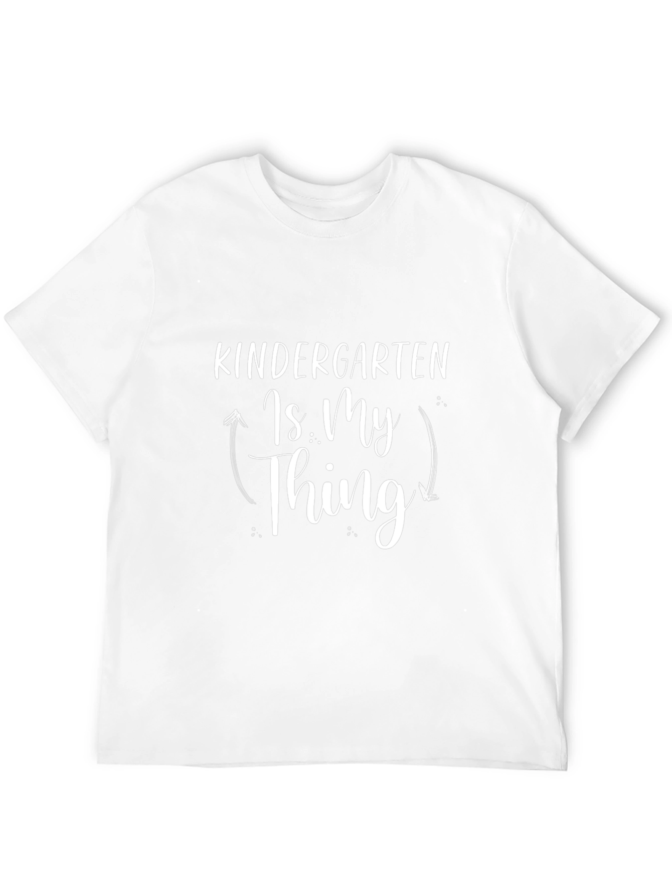 Kindergarten Is My Thing T-Shirt