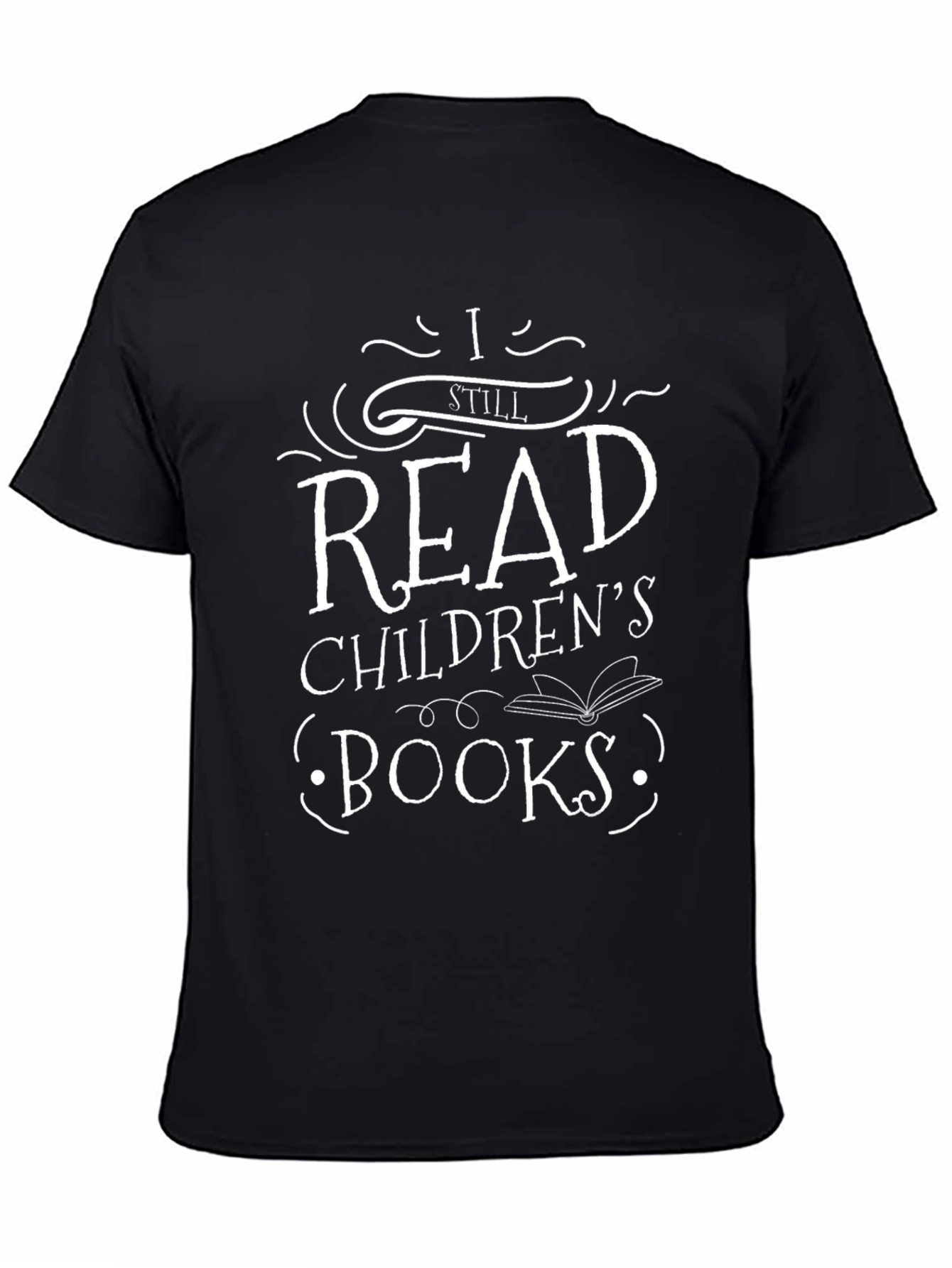 I Still Read Childrens Books T-Shirt