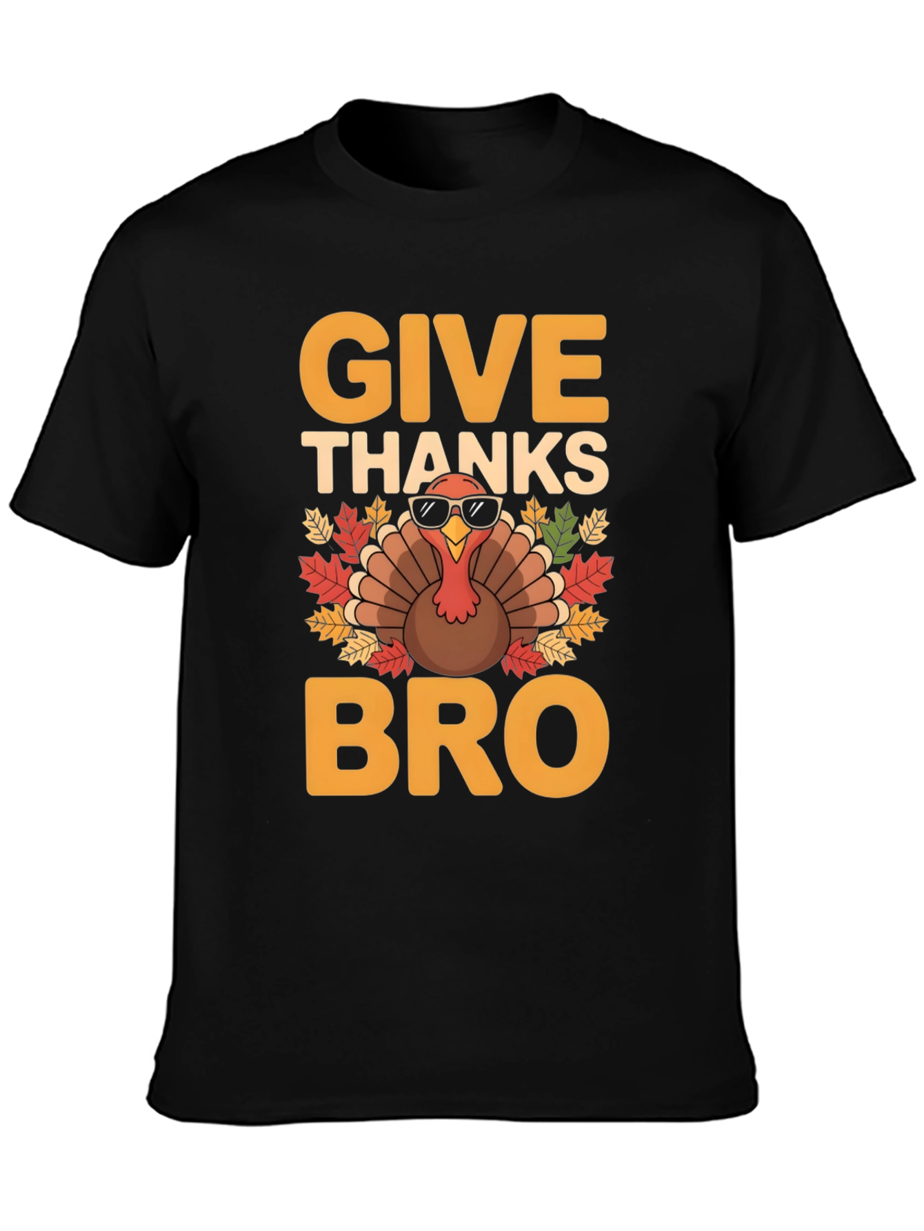 Give Thanks Bro T-Shirt