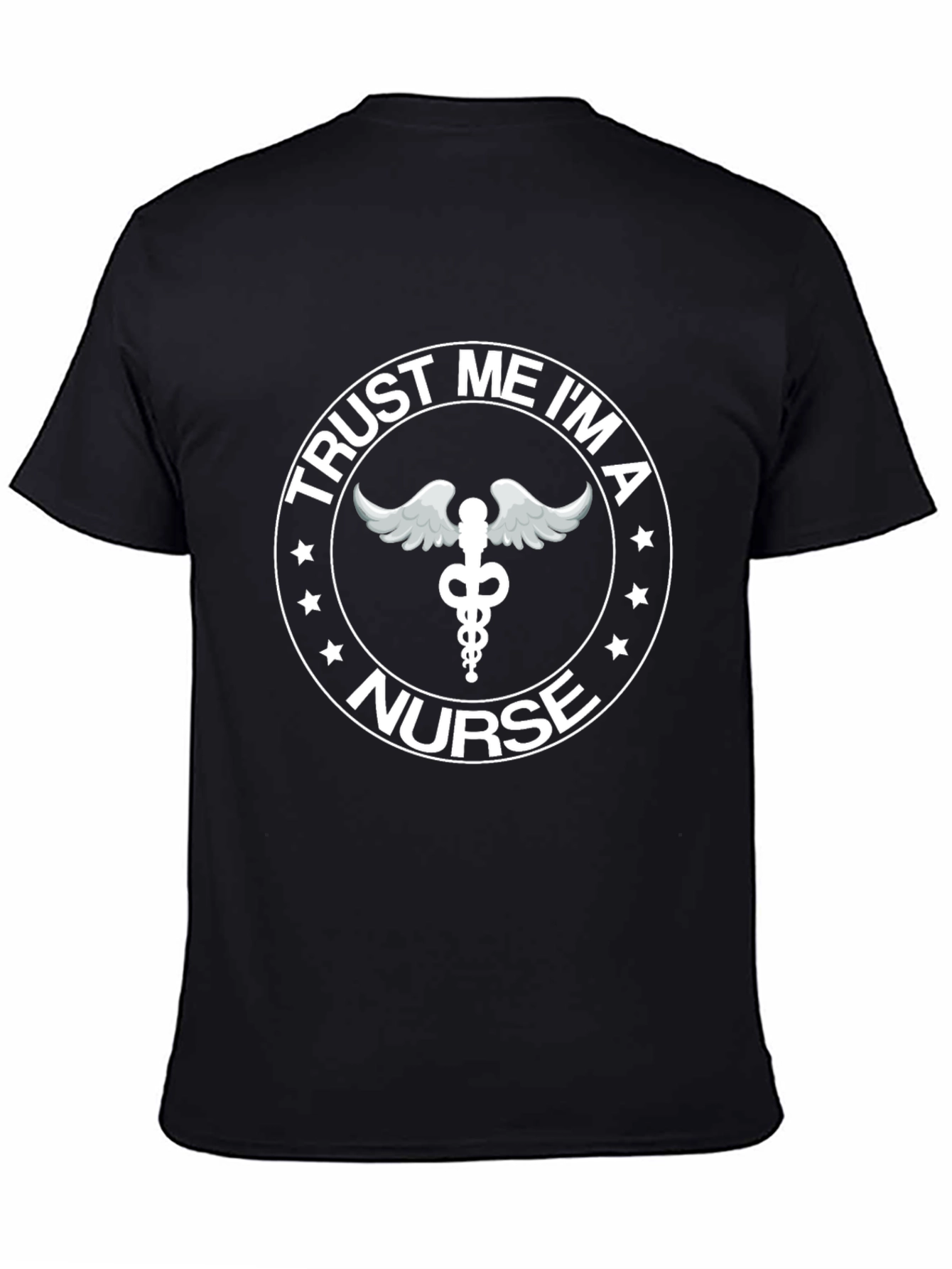 Trust Me Im A Nurse T-Shirt