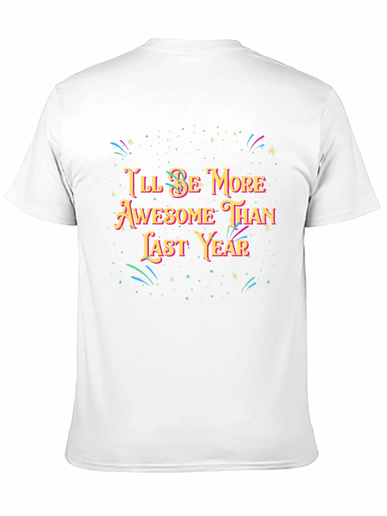 Awesome Than Last Year Black T-Shirt