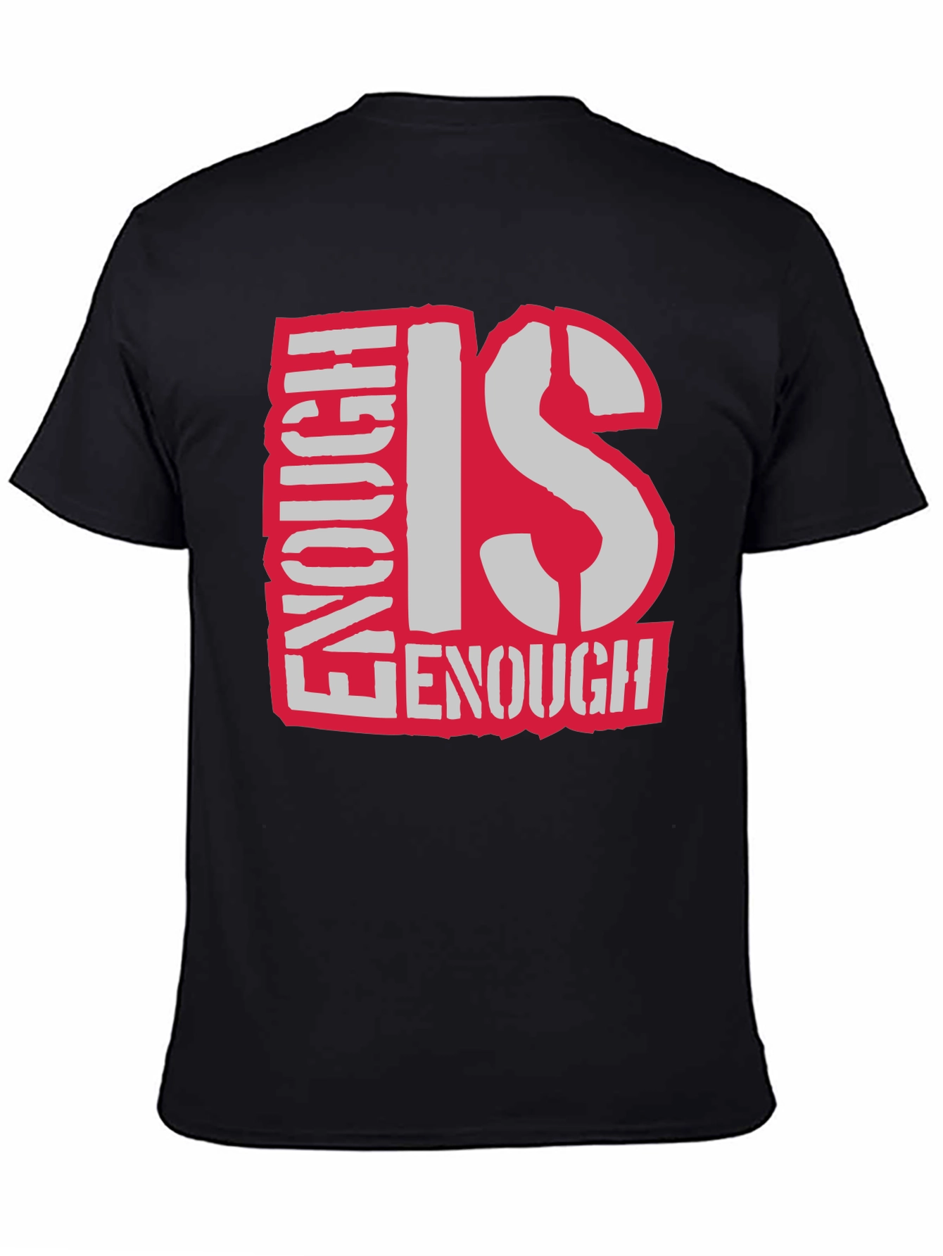 Enough Is Enough Graphic T-Shirt - Black Cotton