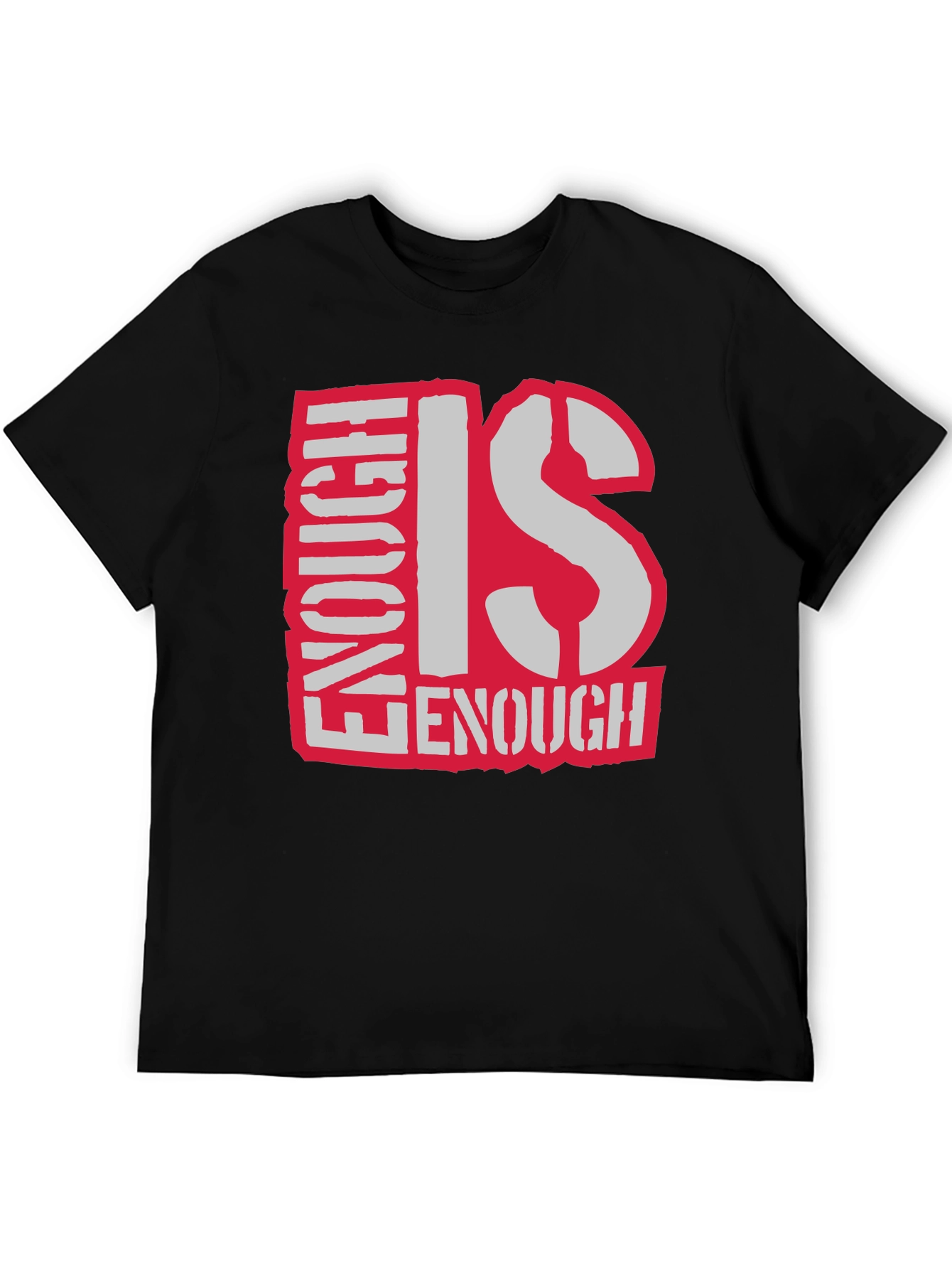 Enough Is Enough Graphic T-Shirt - Black Cotton