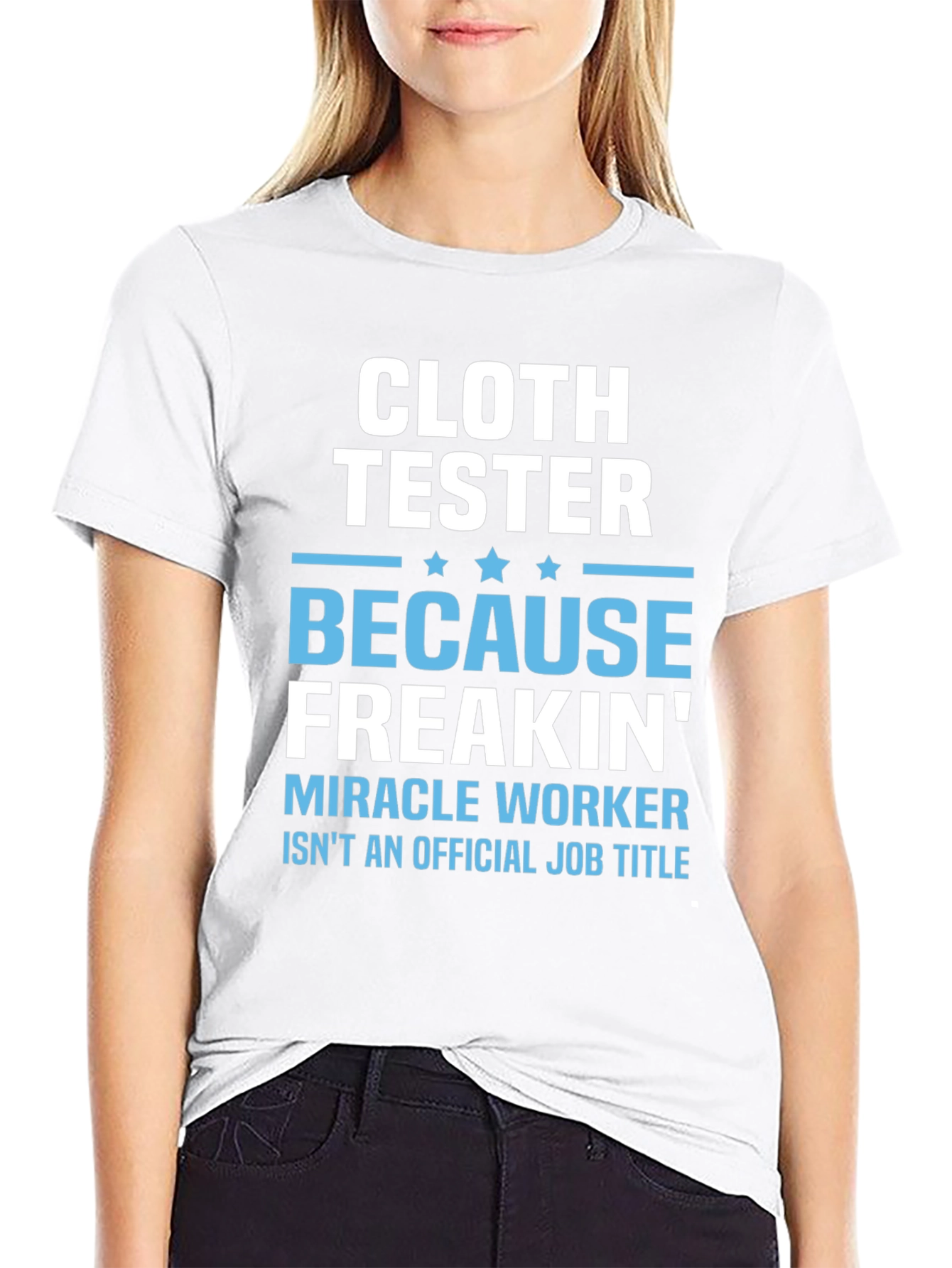 Cloth Tester Funny Job Title T-Shirt