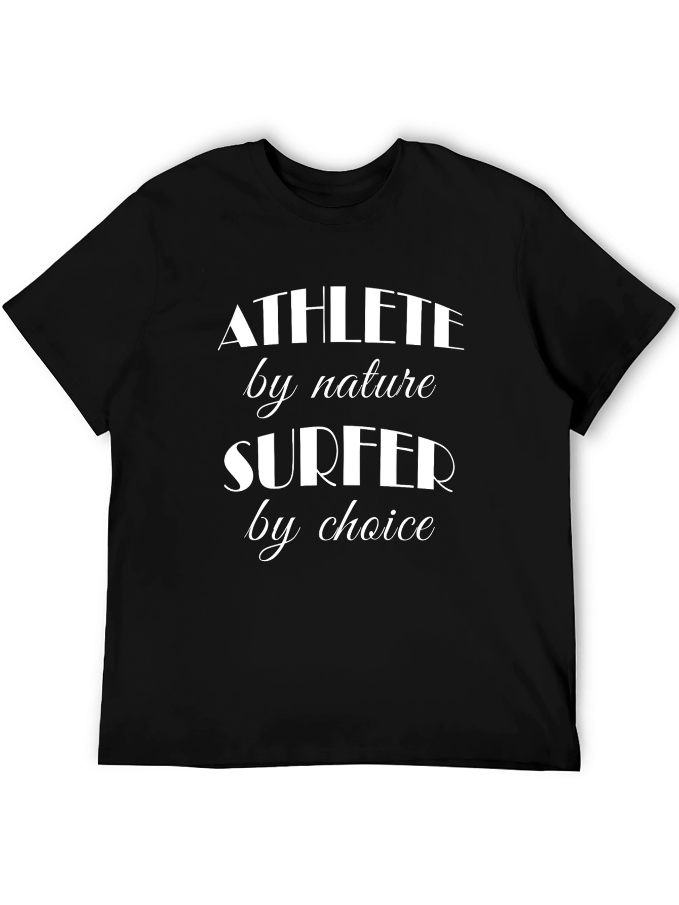 Athlete by Nature Surfer by Choice Graphic T-Shirt