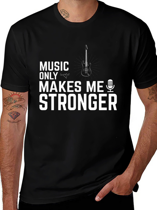 Music Makes Me Stronger Graphic Tee
