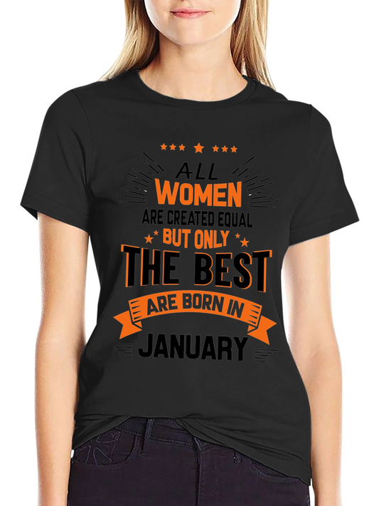 All Women Born in January T-Shirt