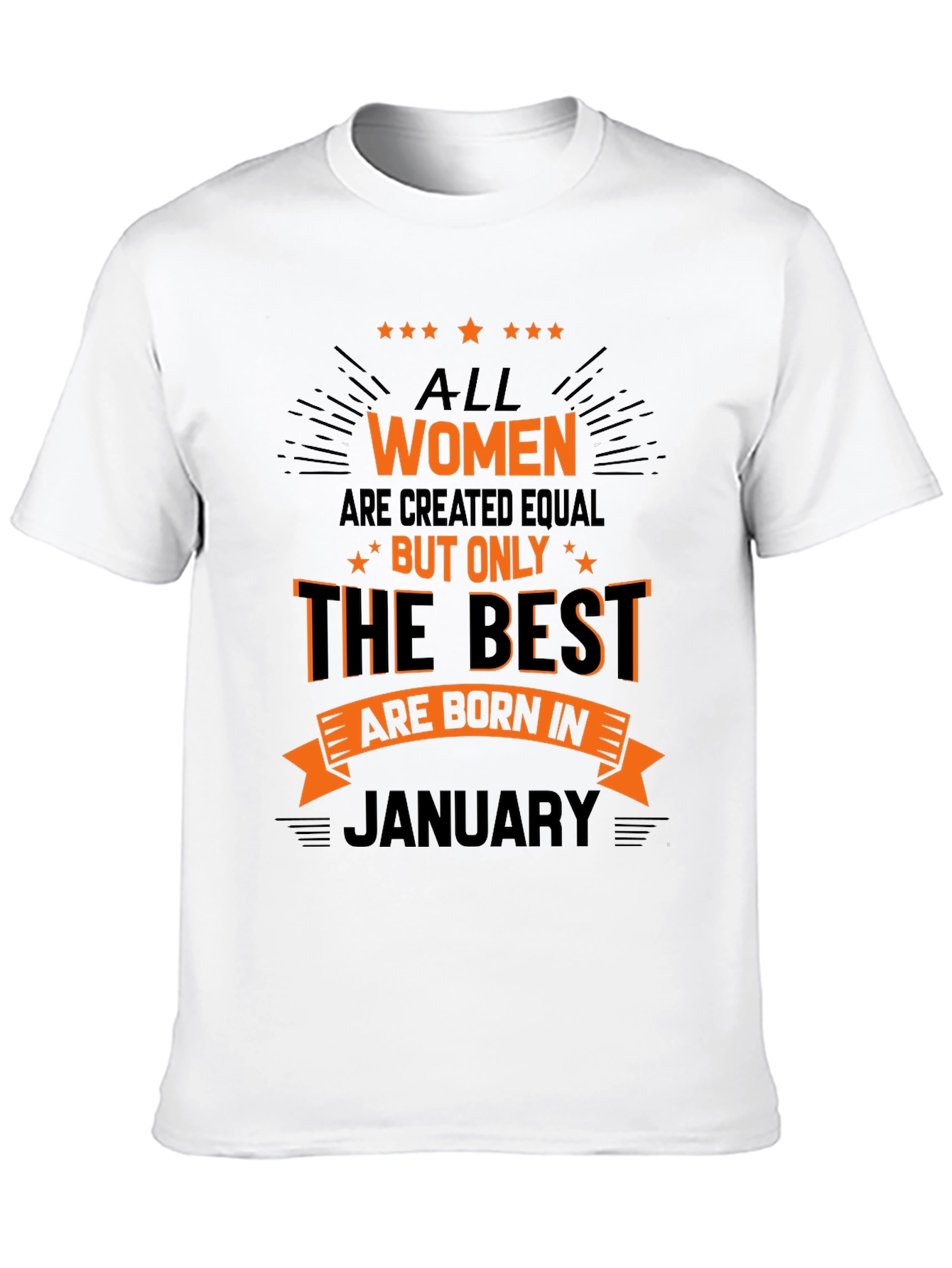 All Women Born in January T-Shirt