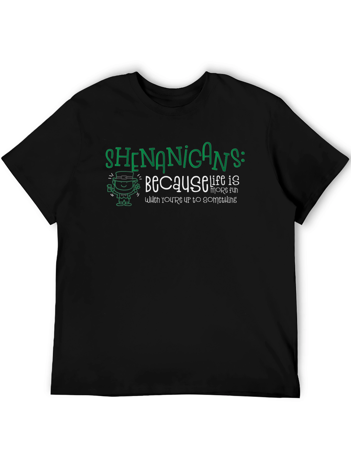 Shenanigans T-Shirt - St. Patricks Day Fun
