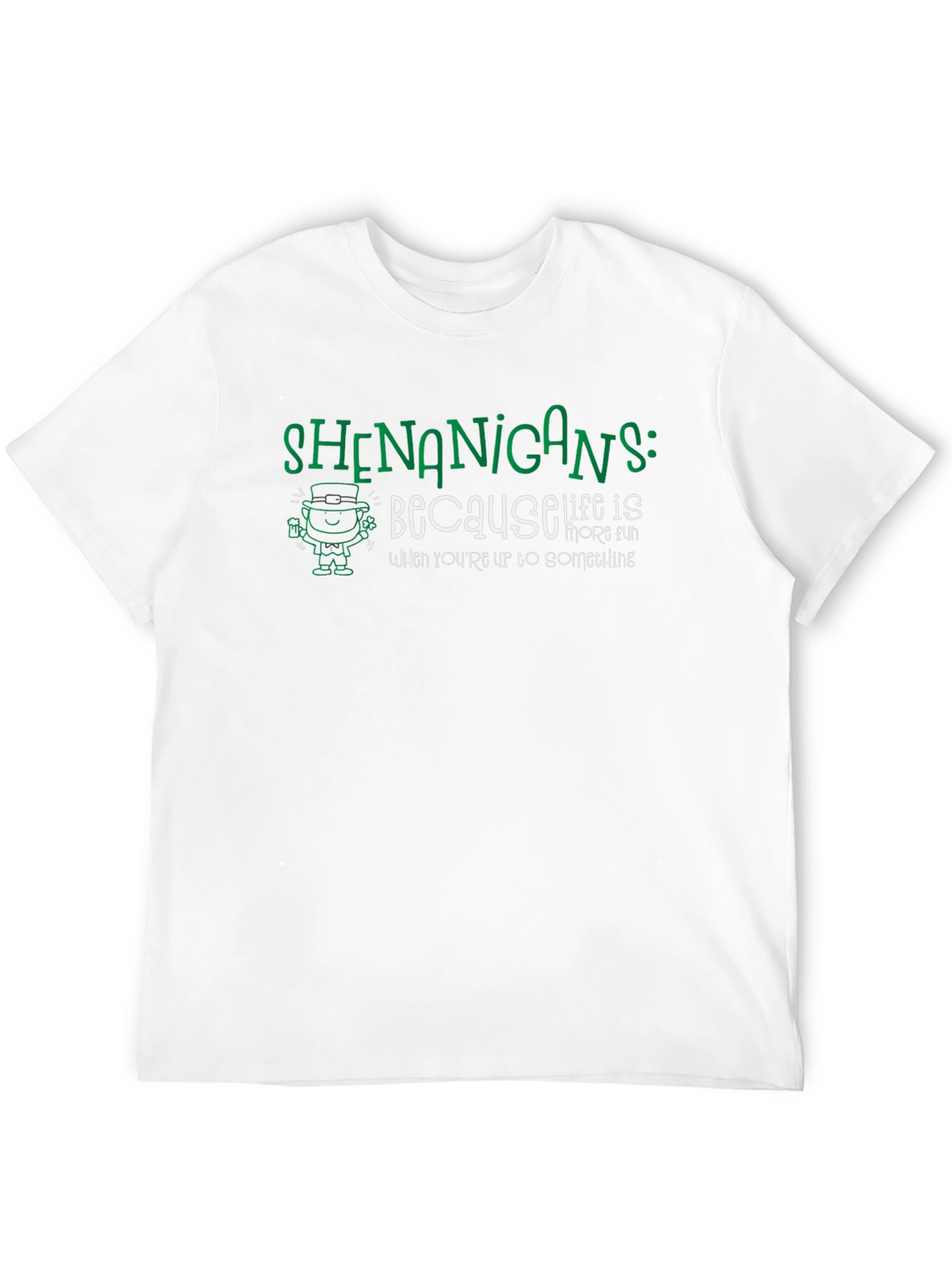Shenanigans T-Shirt - St. Patricks Day Fun