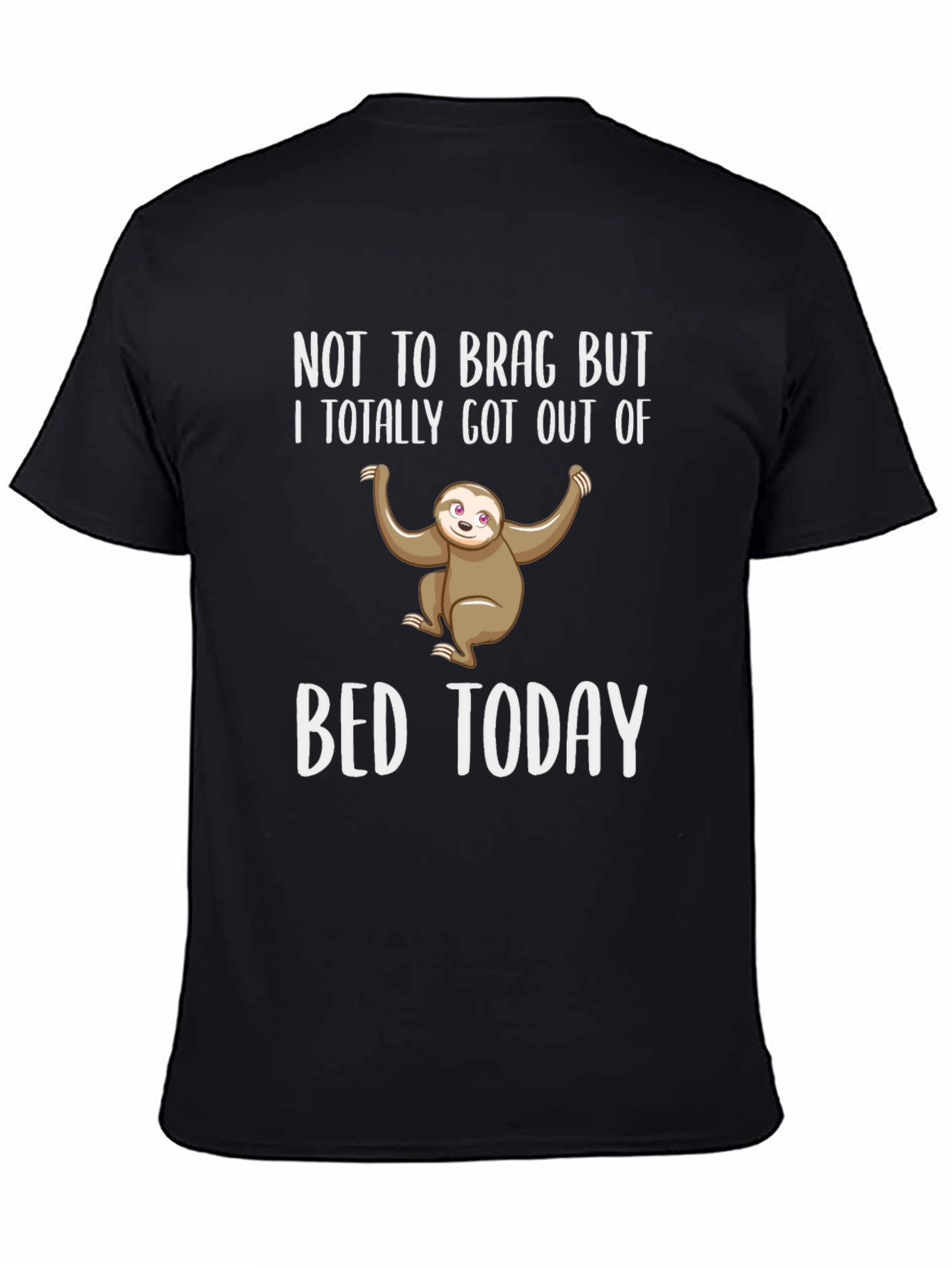 Sloth Not To Brag T-Shirt