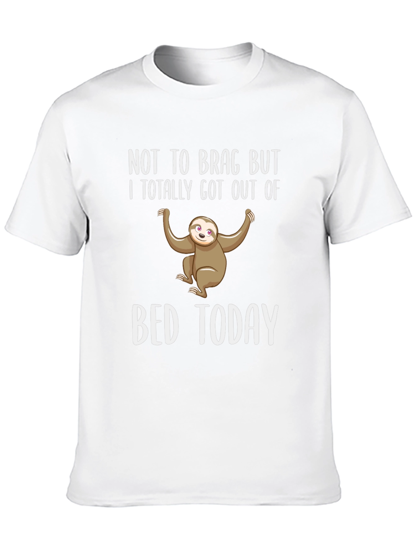 Sloth Not To Brag T-Shirt