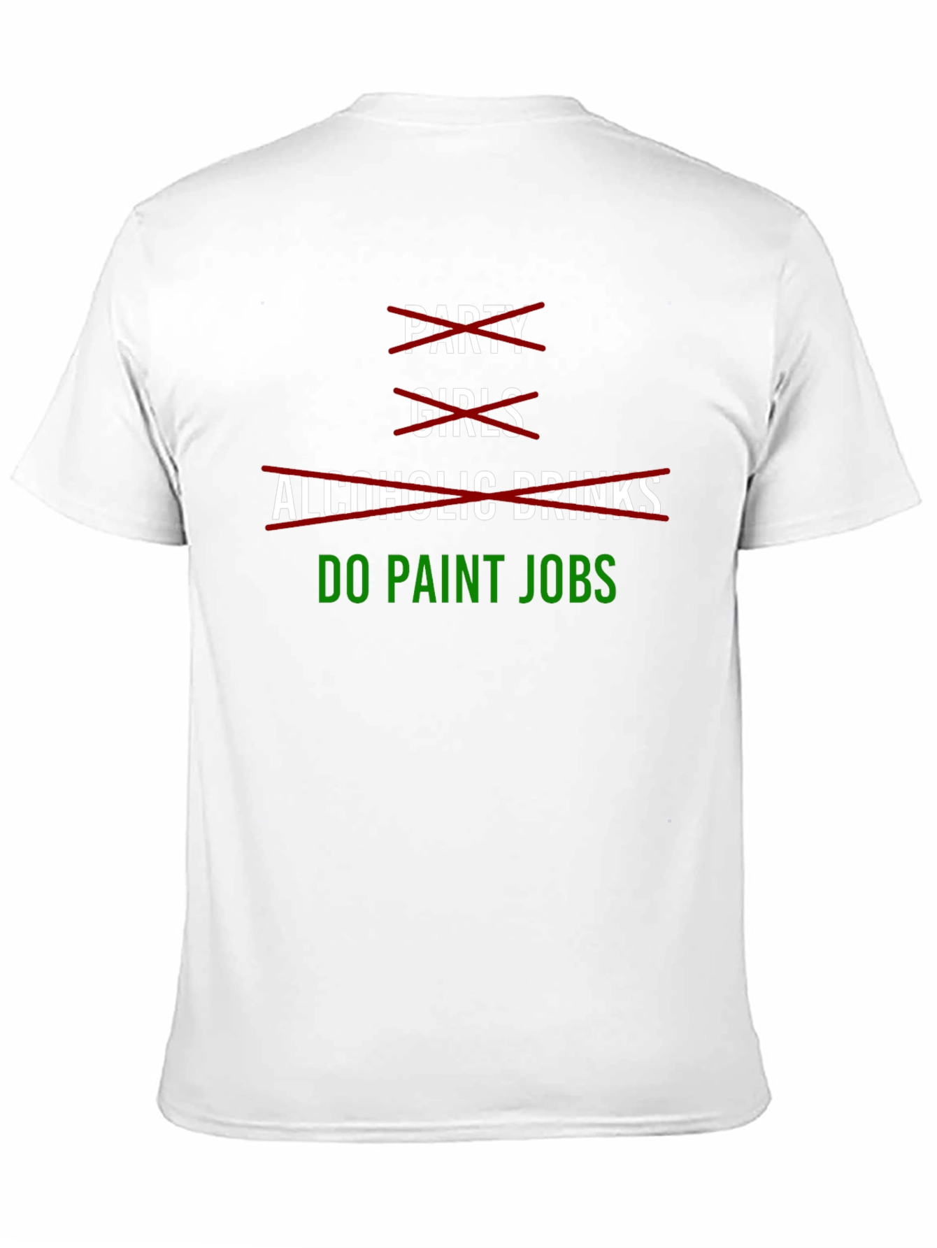 Funny Do Paint Jobs Graphic T-Shirt