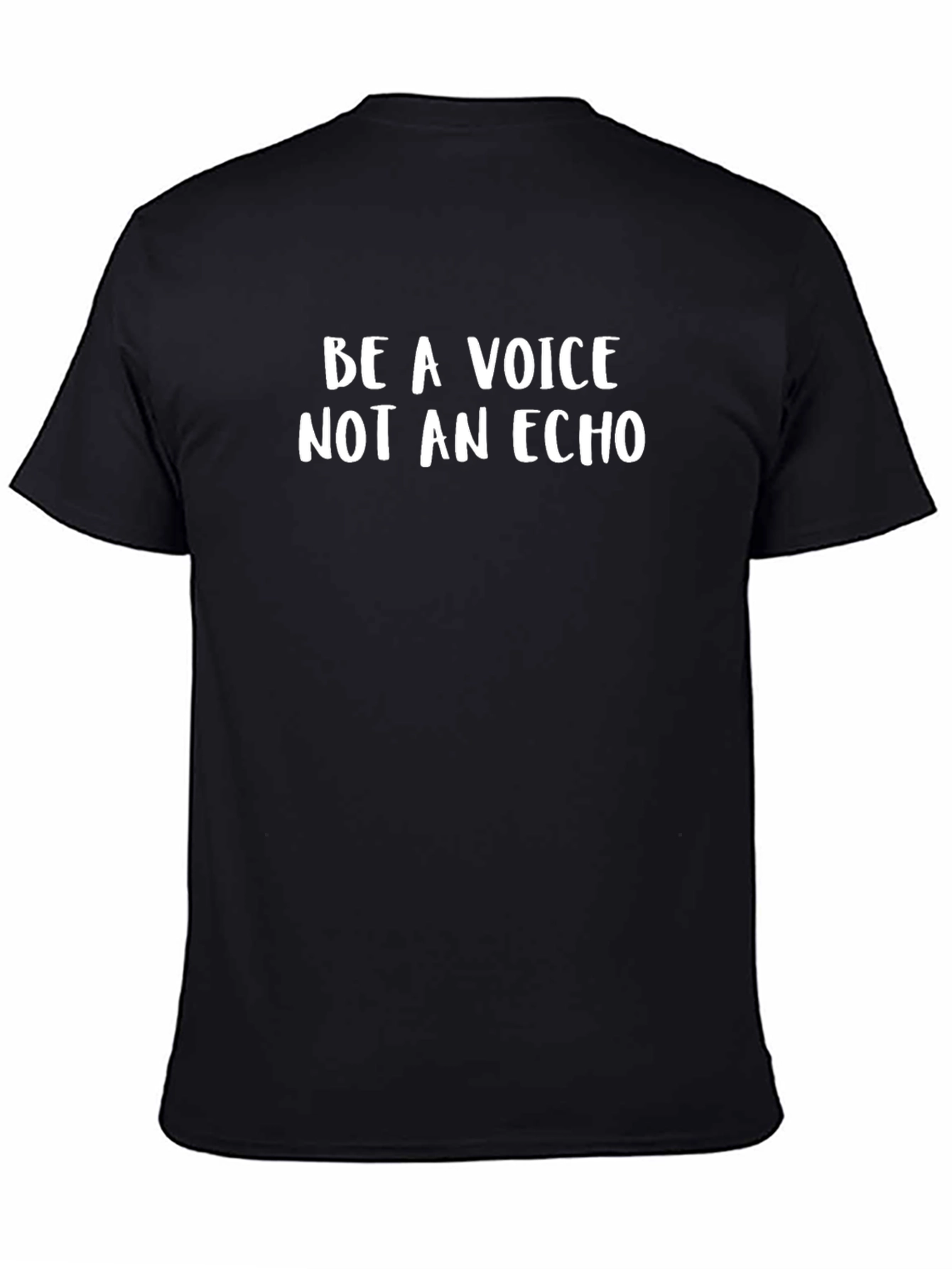 Be A Voice Not An Echo Graphic Tee