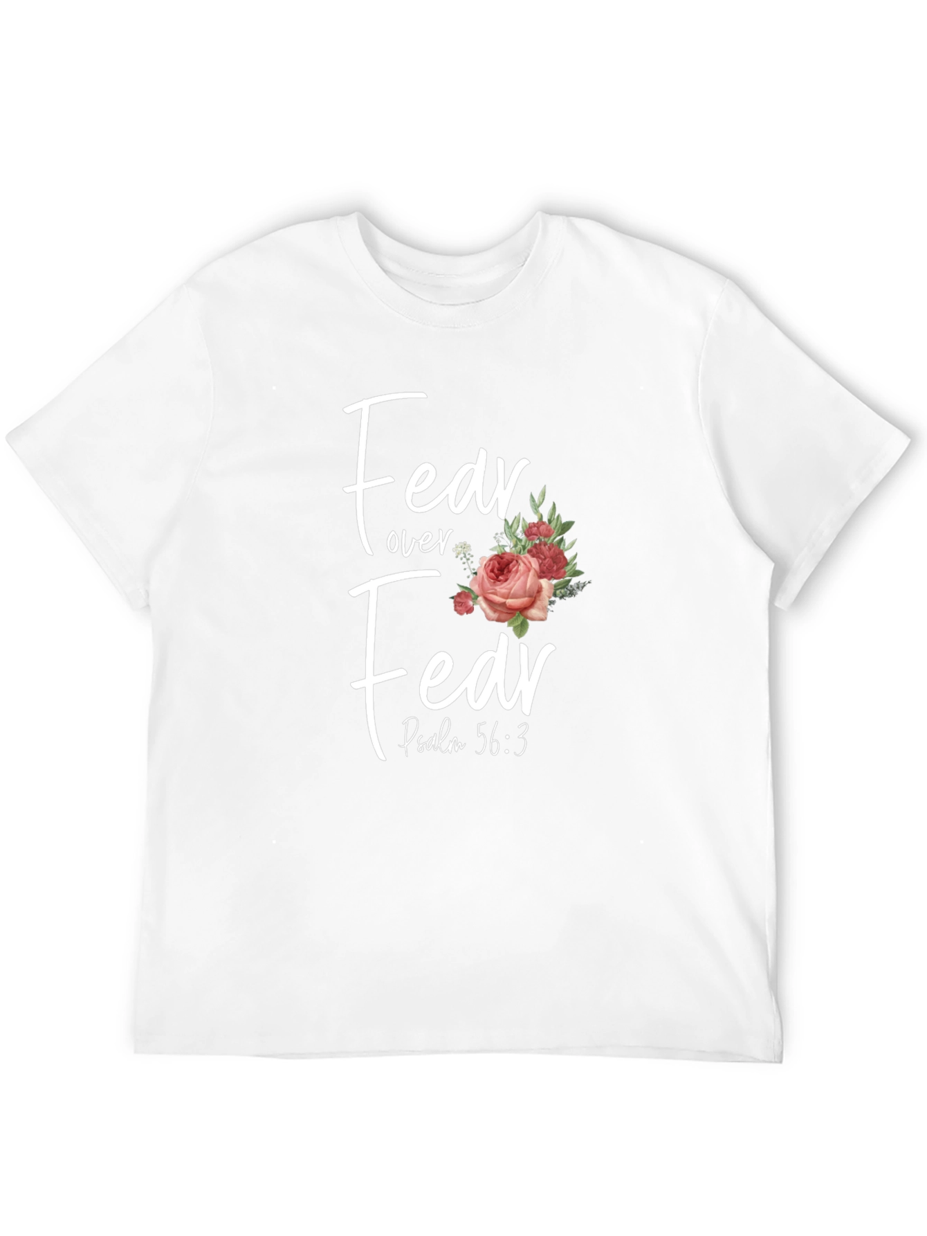 Fear Over Fear Floral Christian T-Shirt