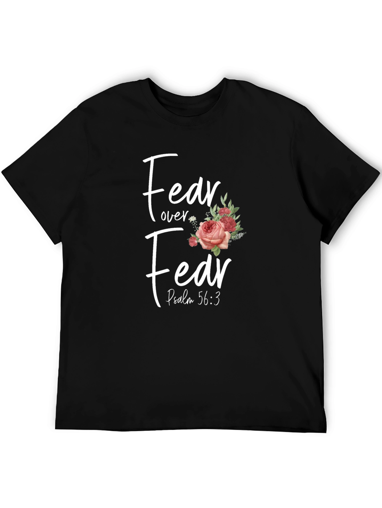 Fear Over Fear Floral Christian T-Shirt