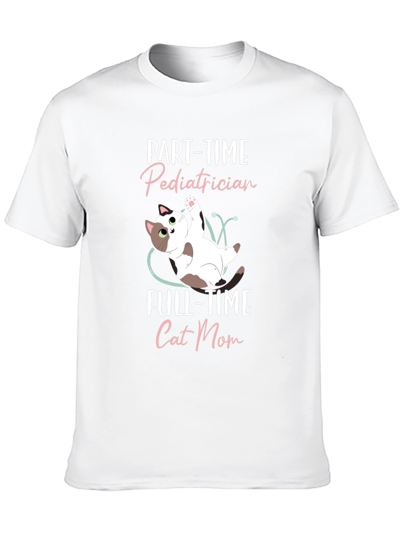 Pediatrician Cat Mom T-Shirt - Cute Cat Lover Tee