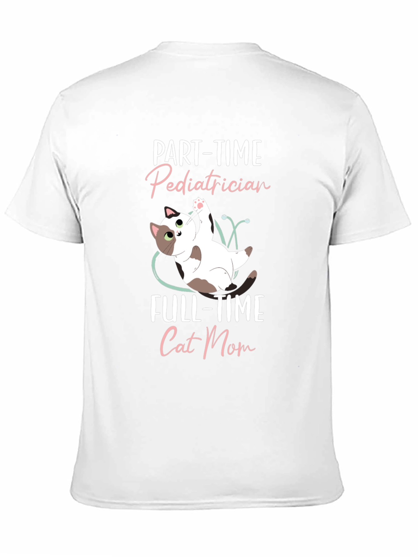 Pediatrician Cat Mom T-Shirt - Cute Cat Lover Tee