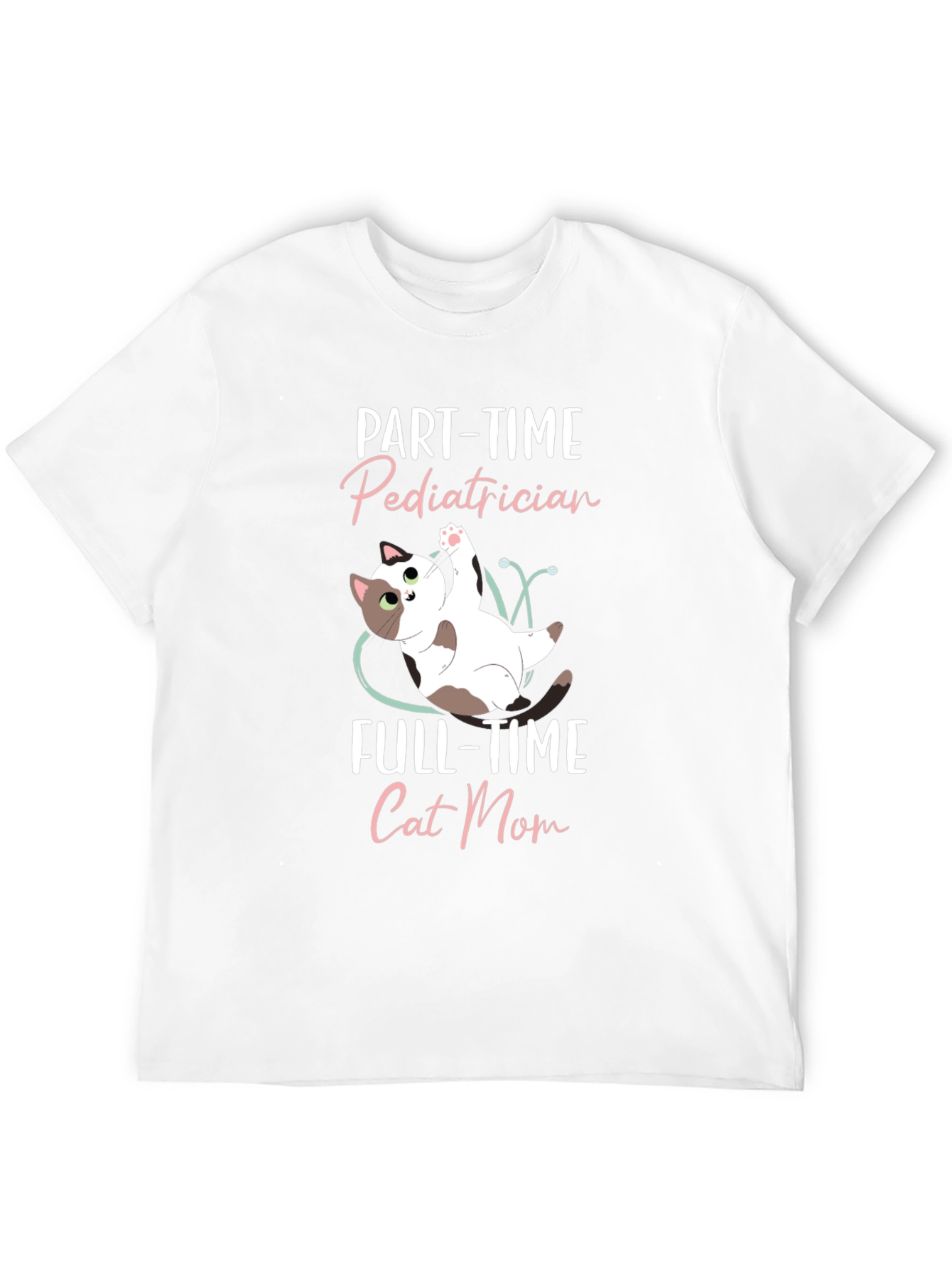 Pediatrician Cat Mom T-Shirt - Cute Cat Lover Tee