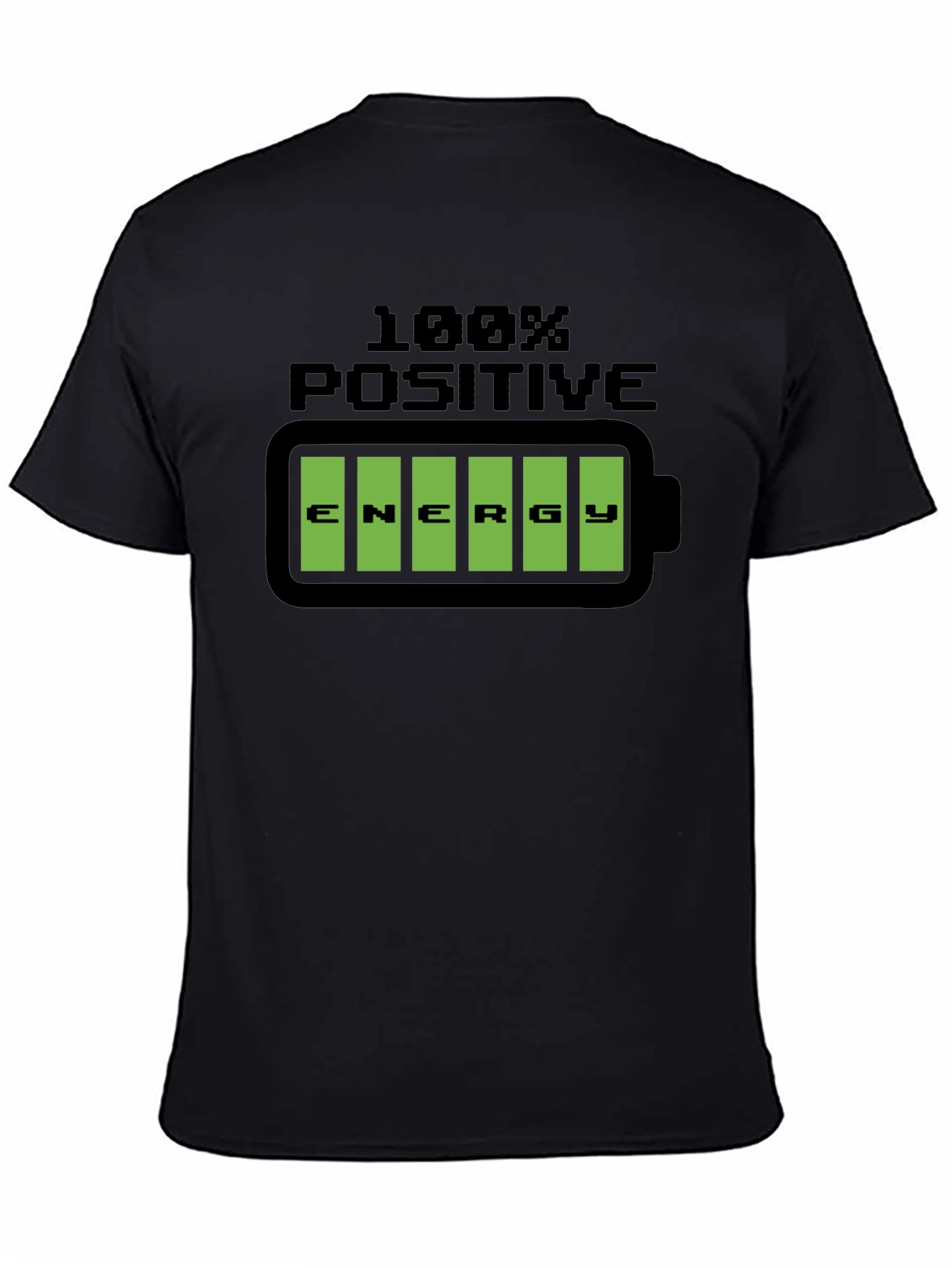 100% Positive Energy T-Shirt - Graphic Tee