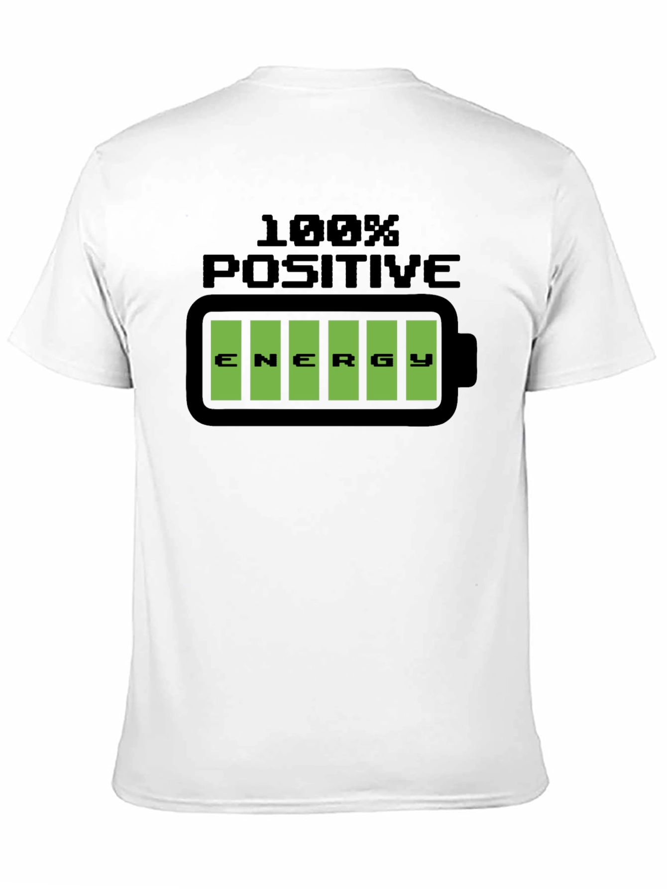 100% Positive Energy T-Shirt - Graphic Tee