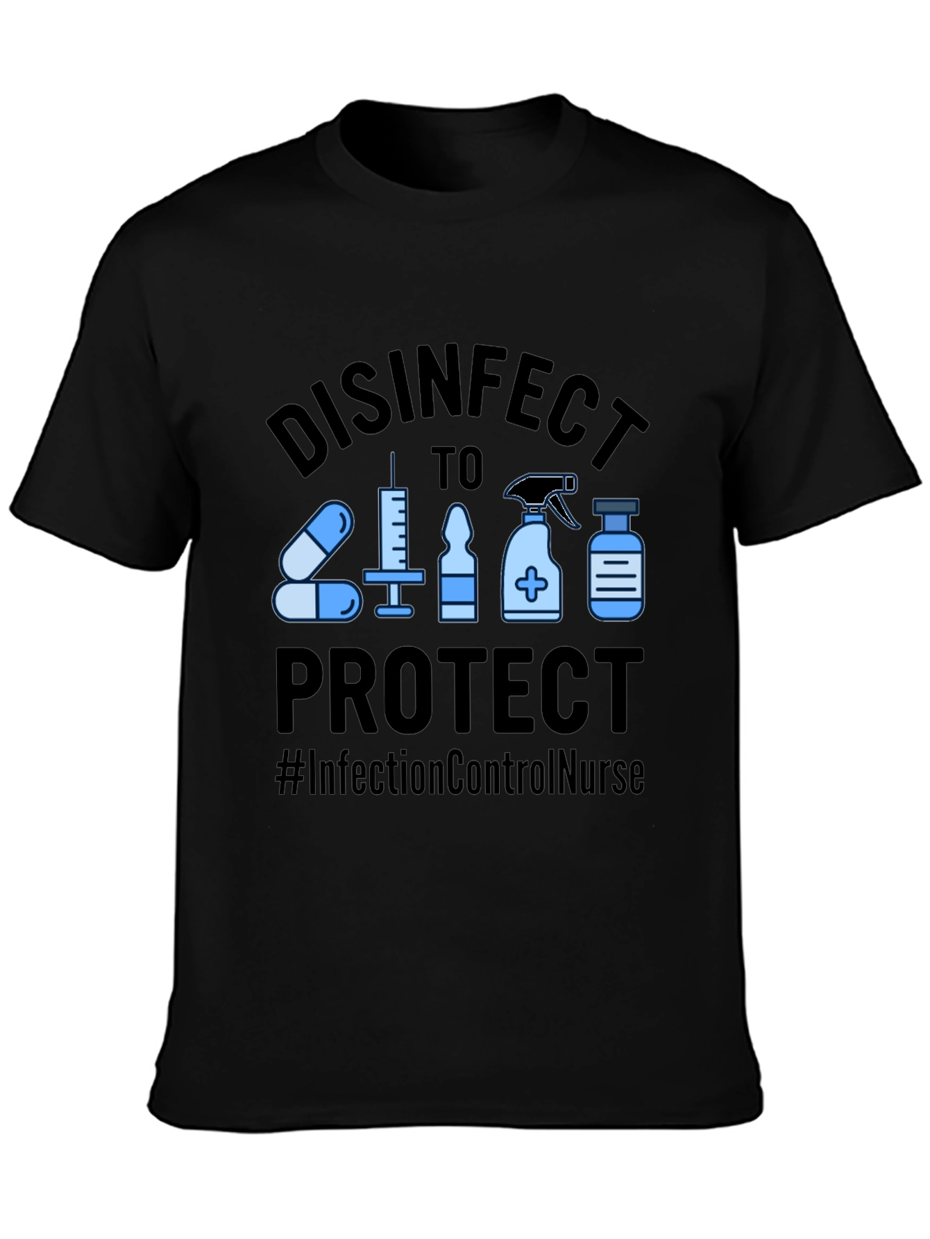 Disinfect to Protect T-Shirt