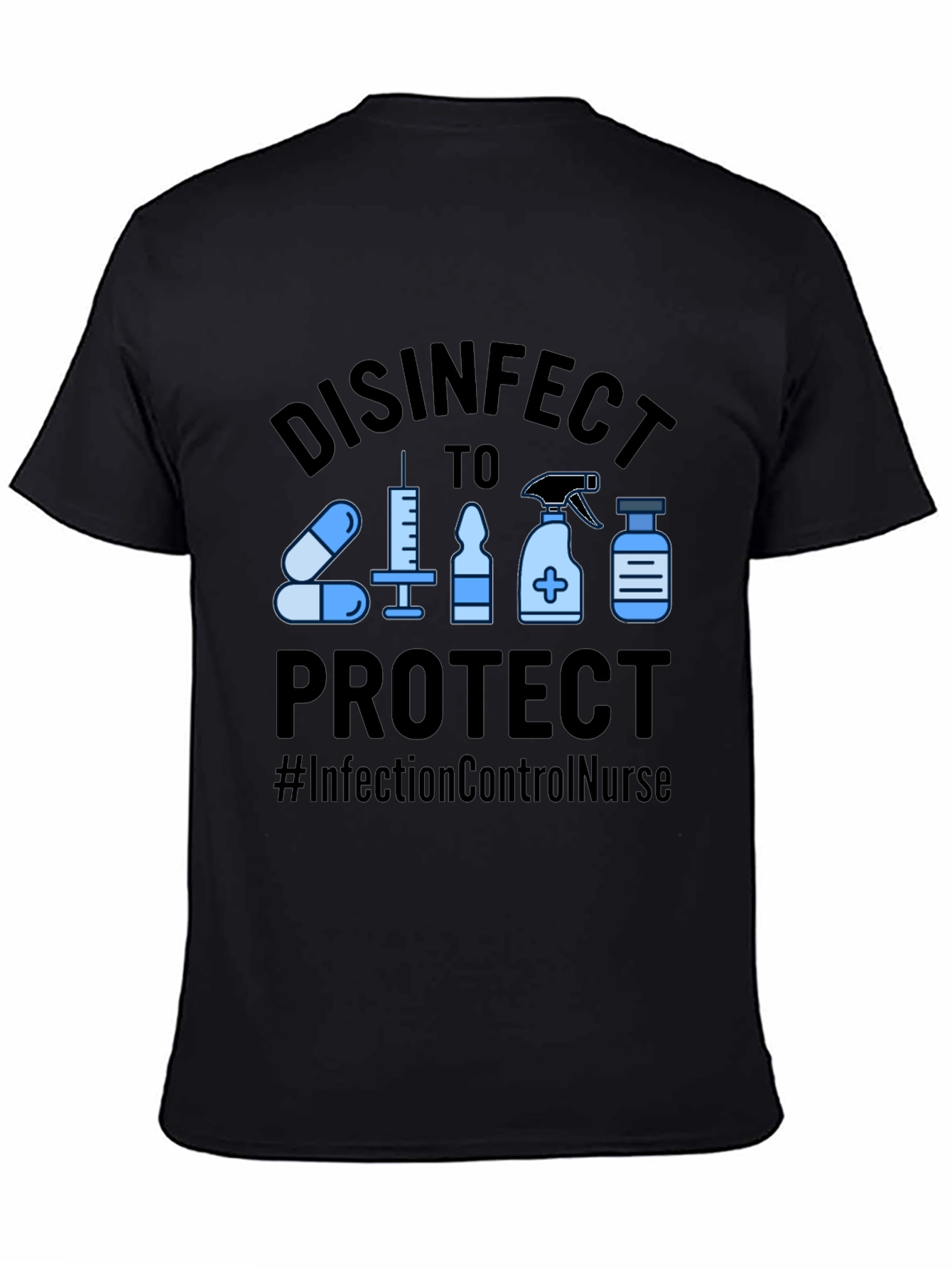 Disinfect to Protect T-Shirt