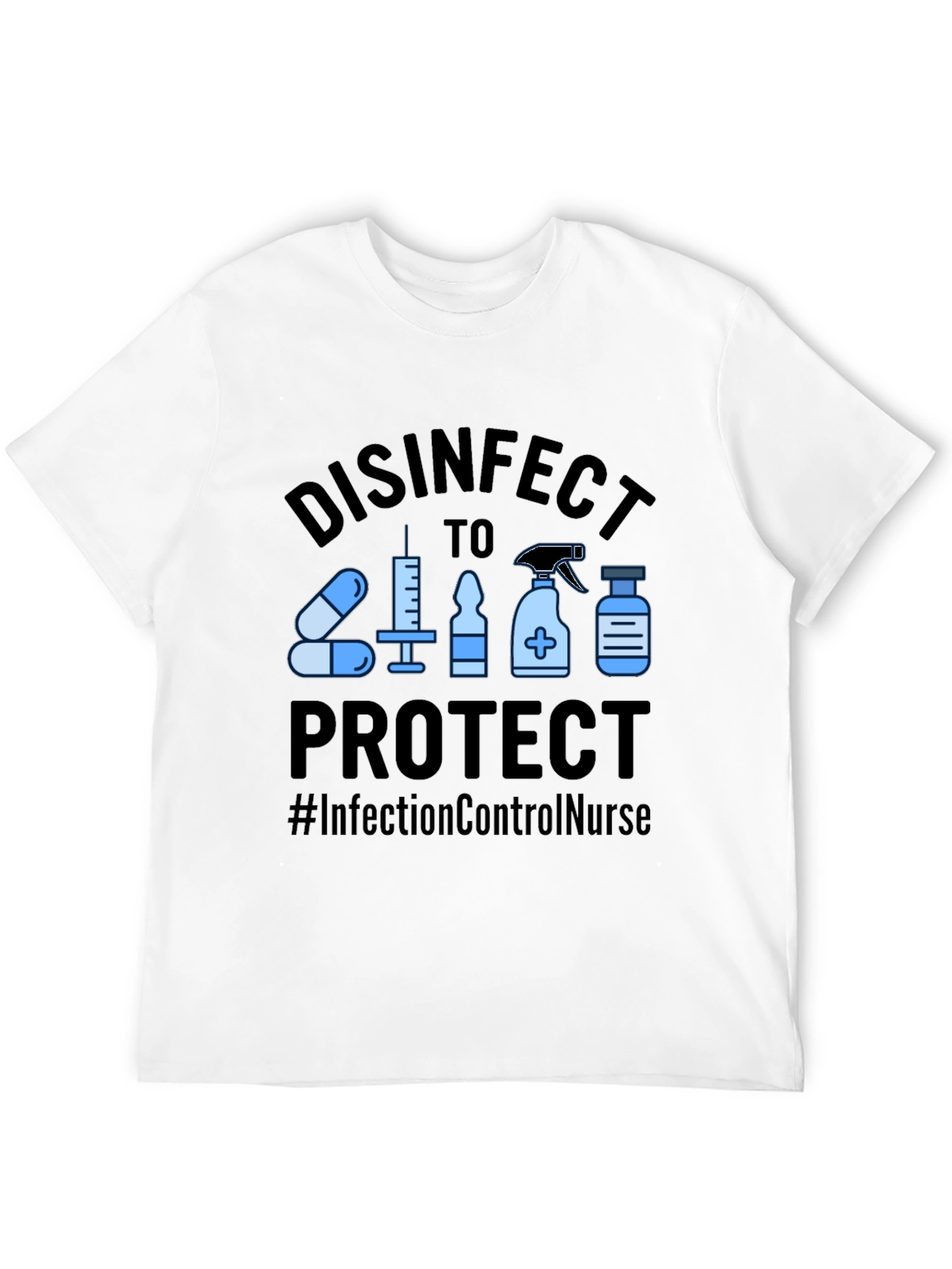 Disinfect to Protect T-Shirt