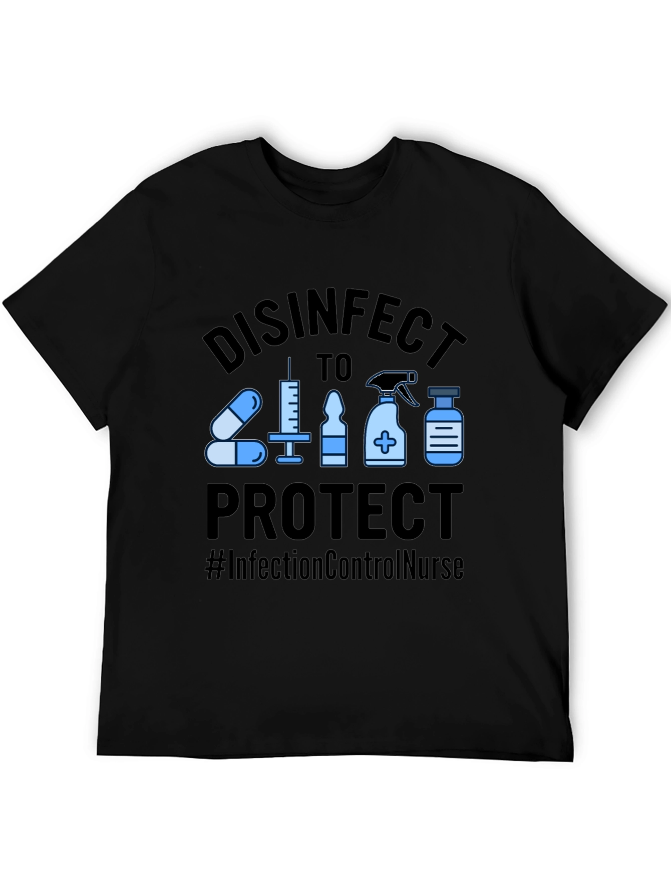 Disinfect to Protect T-Shirt