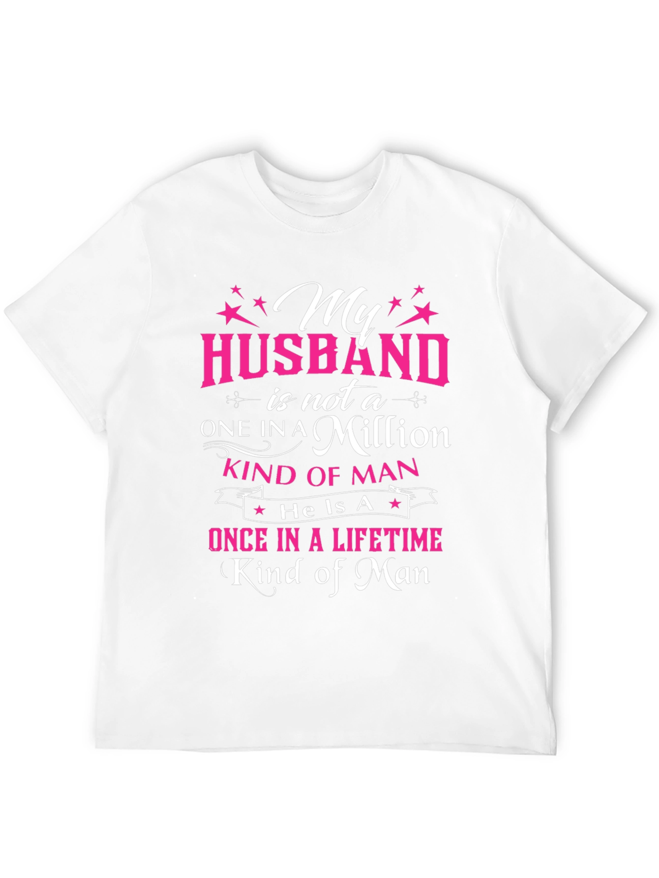 My Husband One in a Million T-Shirt