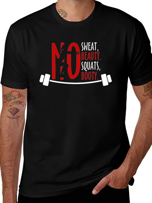 No Sweat Beauty T-Shirt - Squats & Booty Gym Tee