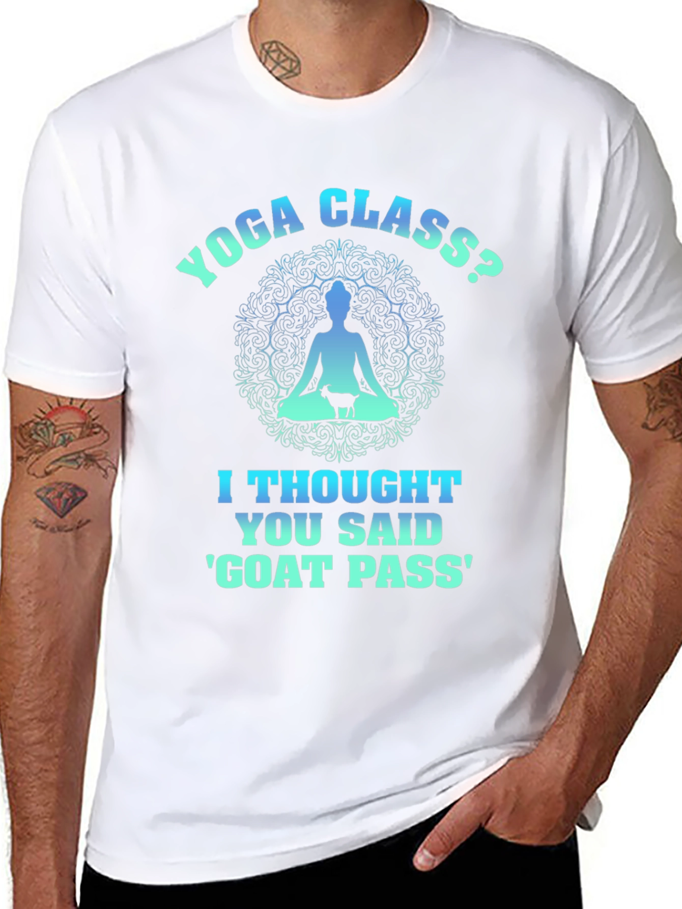 Yoga Class? Goat Pass T-Shirt Funny Graphic Tee